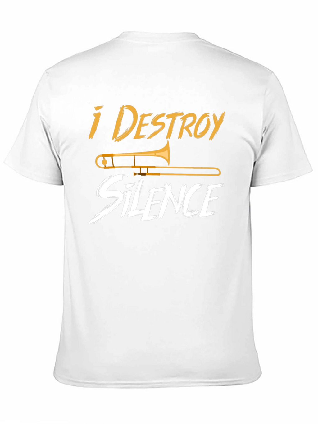 I Destroy Silence Trombone Musician T-Shirt