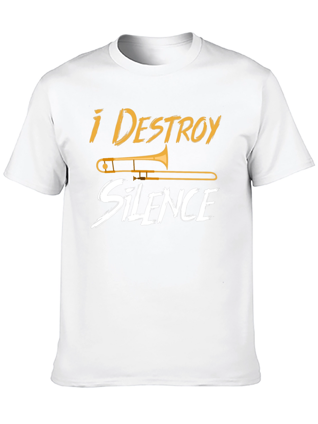 I Destroy Silence Trombone Musician T-Shirt