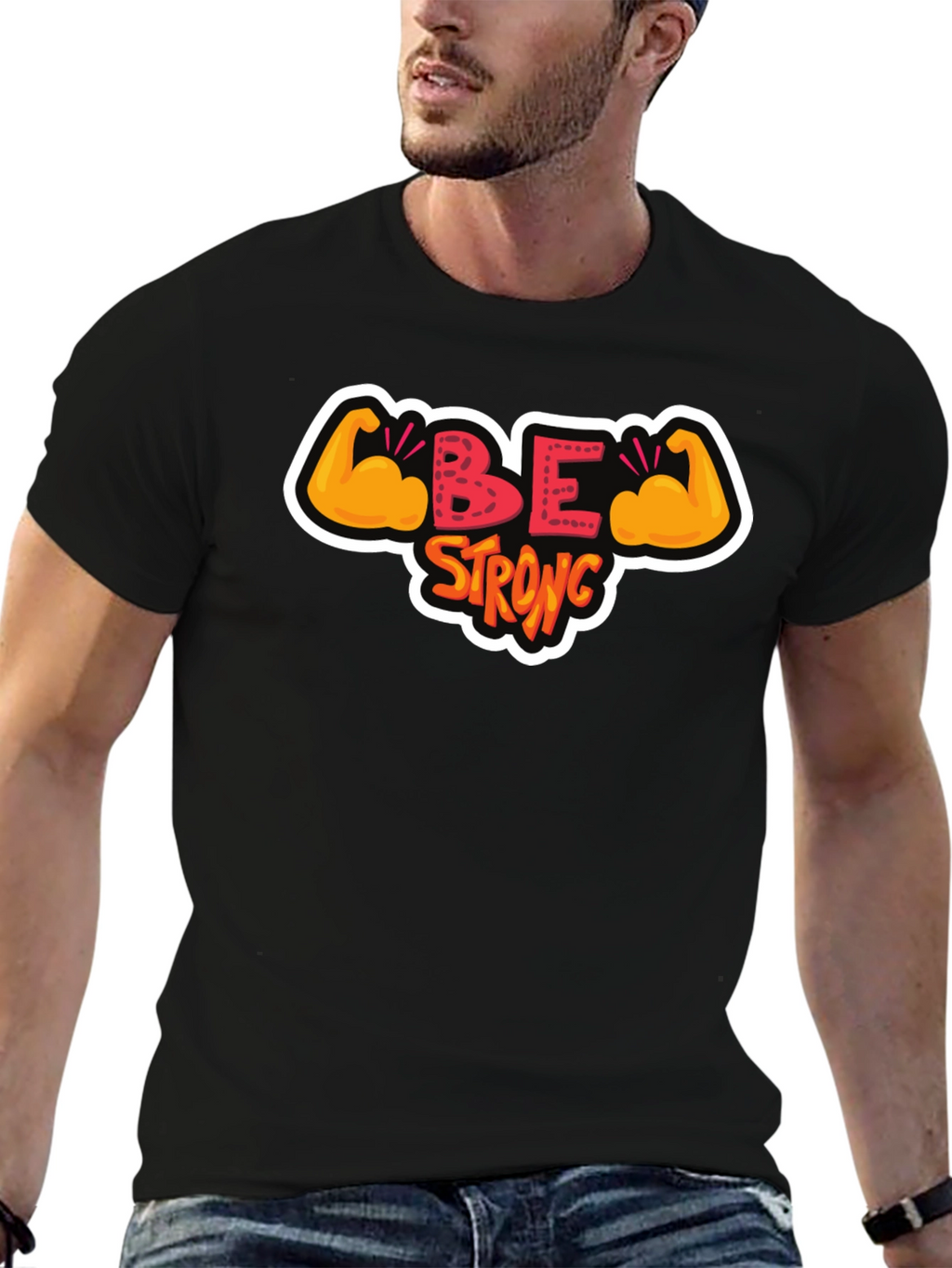 Be Strong T-Shirt - Motivational Graphic Tee