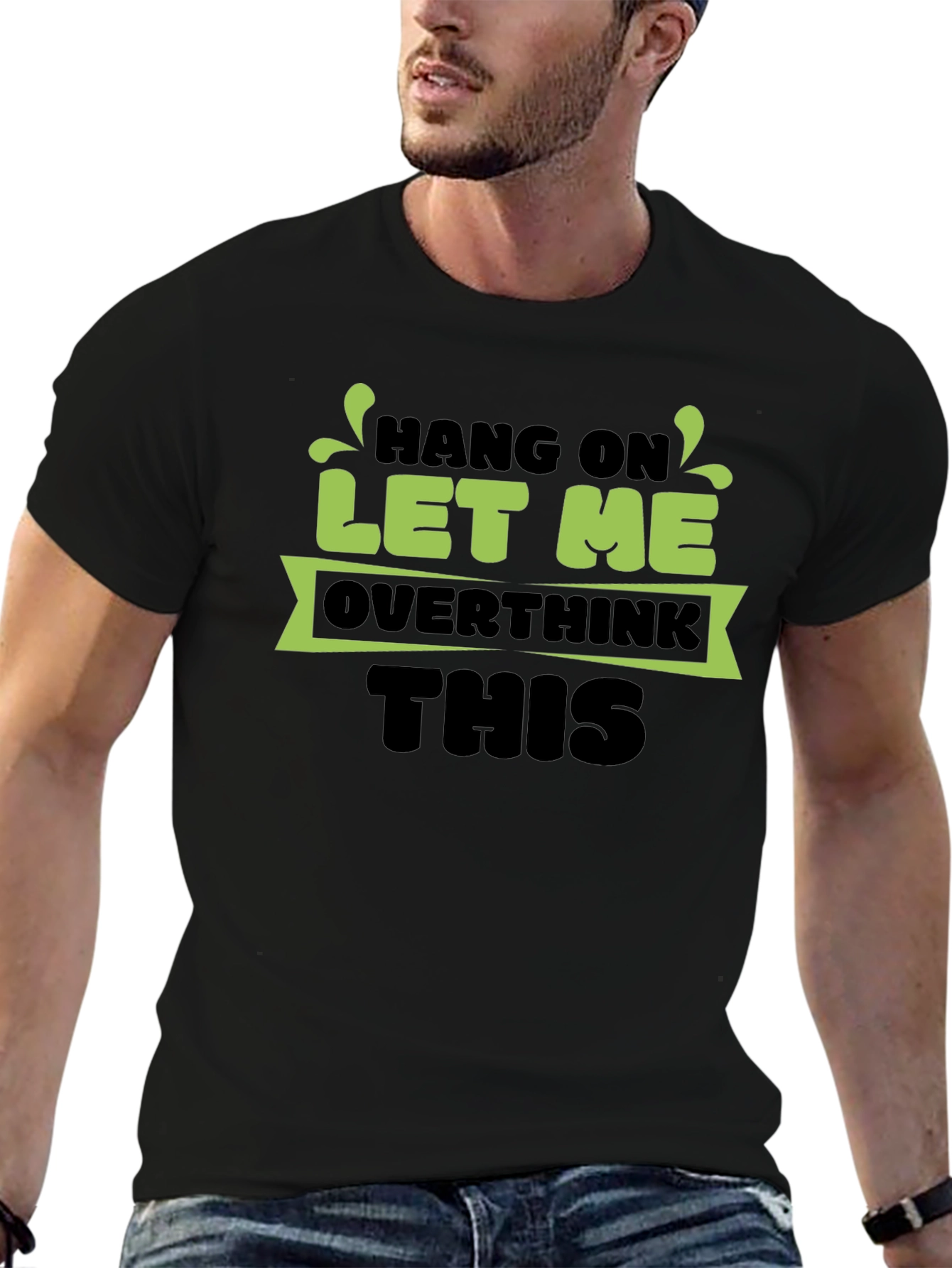 Hang On Let Me Overthink This Black T-Shirt