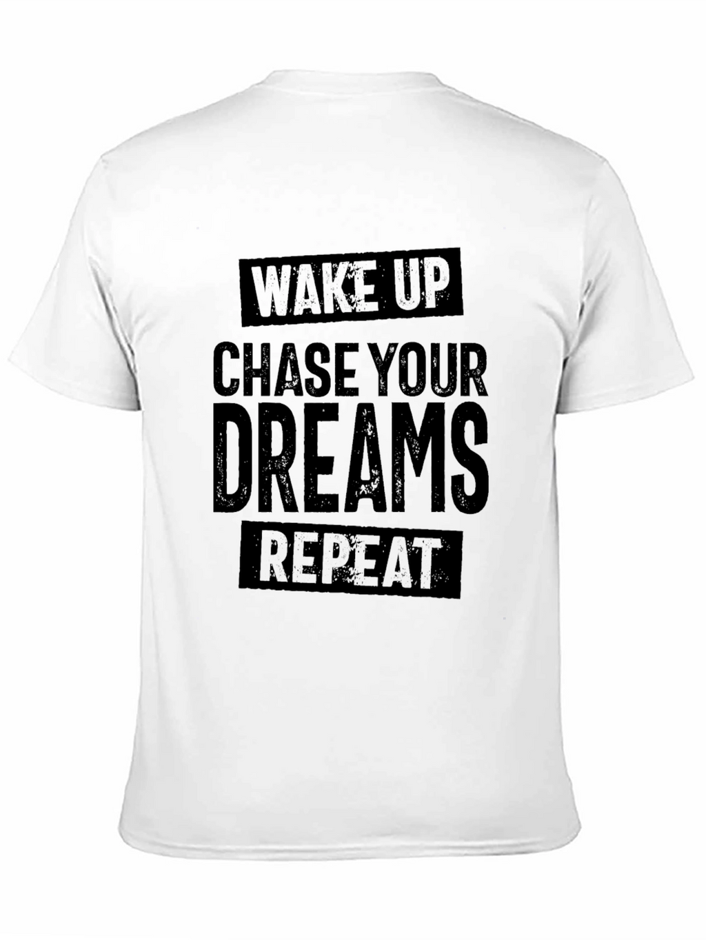 Wake Up Chase Your Dreams Repeat - Black T-Shirt