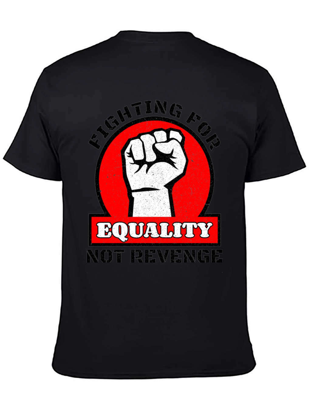 Equality Fist Graphic Tee - Fight for Justice