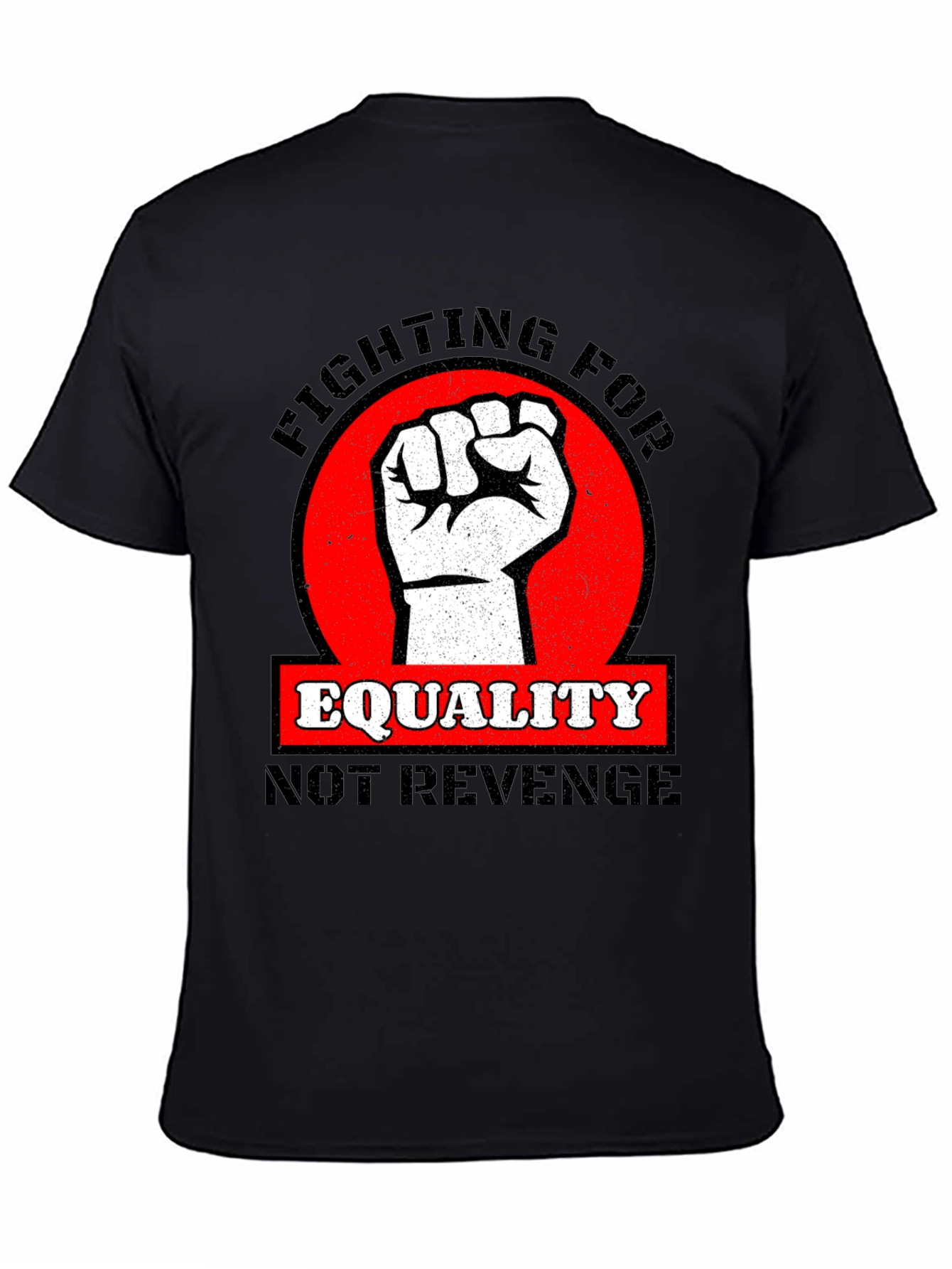 Equality Fist Graphic Tee - Fight for Justice