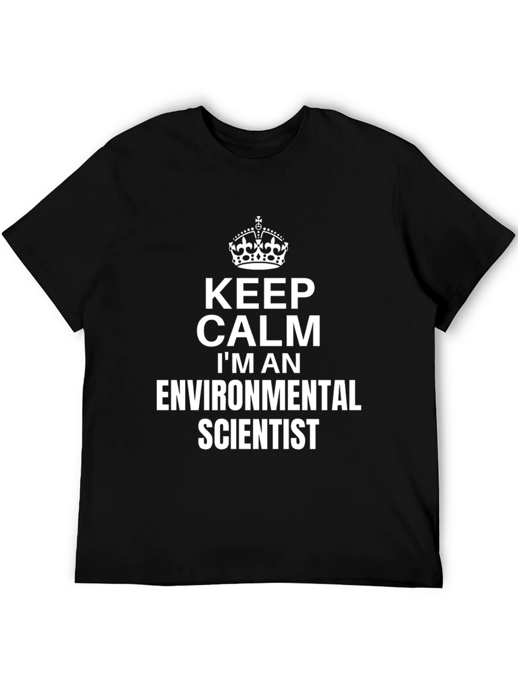 Keep Calm Environmental Scientist Black T-Shirt