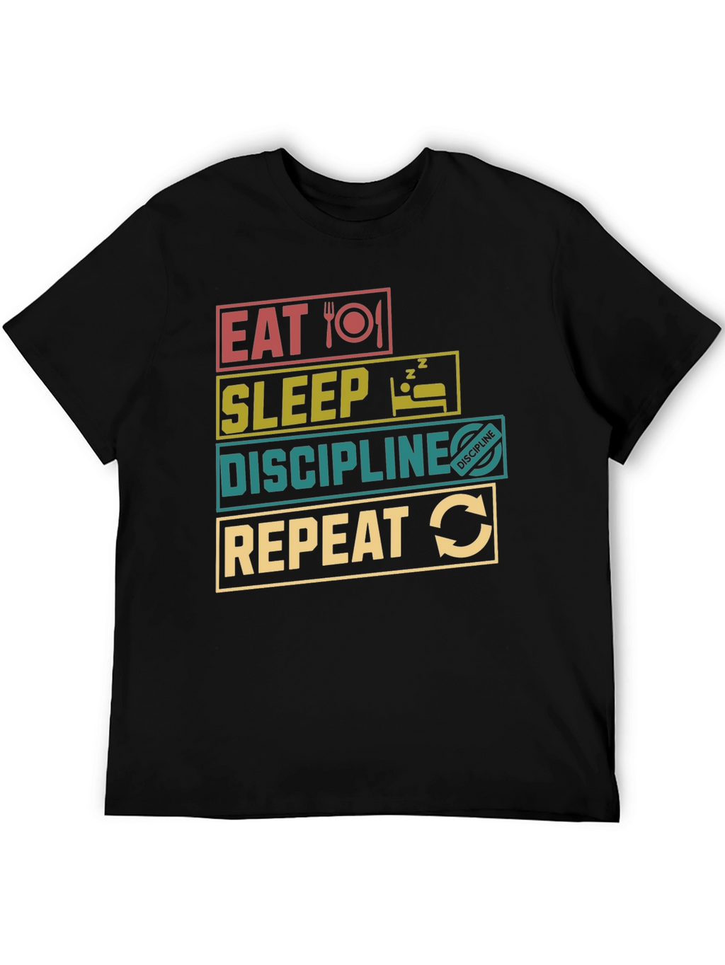Eat Sleep Discipline Repeat Graphic T-Shirt