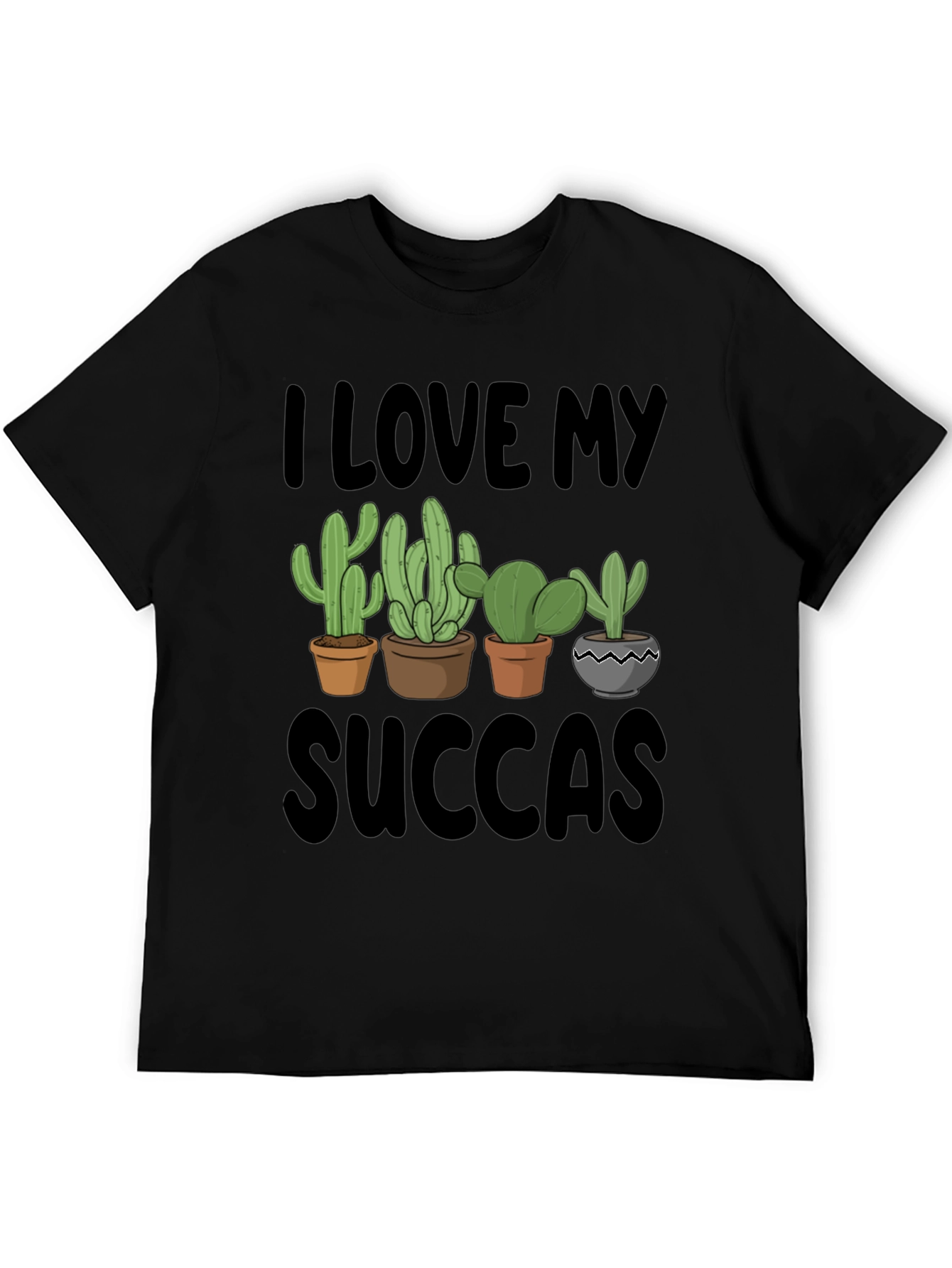 I Love My Succas T-Shirt - Cactus Lover Tee