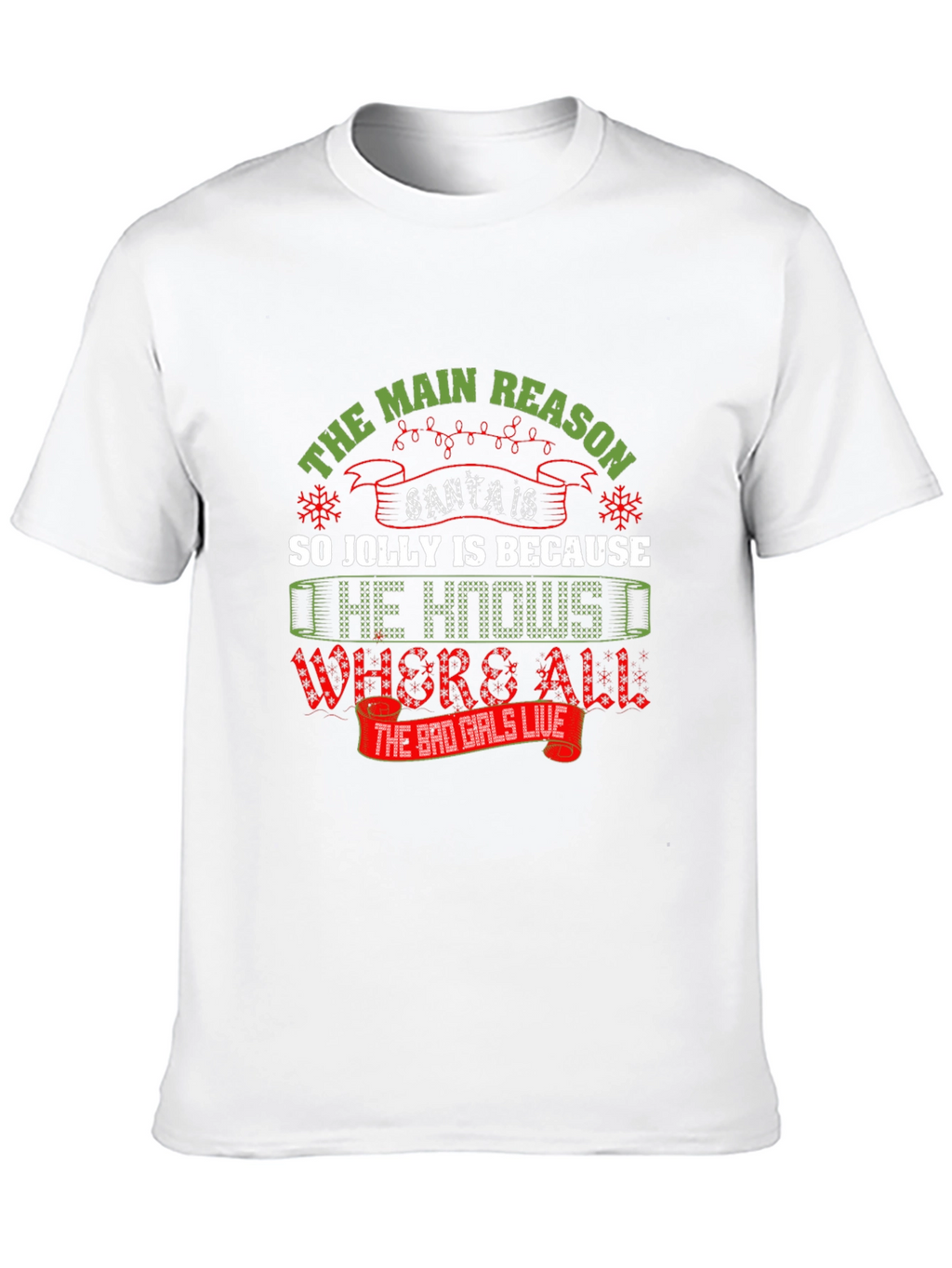 Santa Jolly Reason T-Shirt