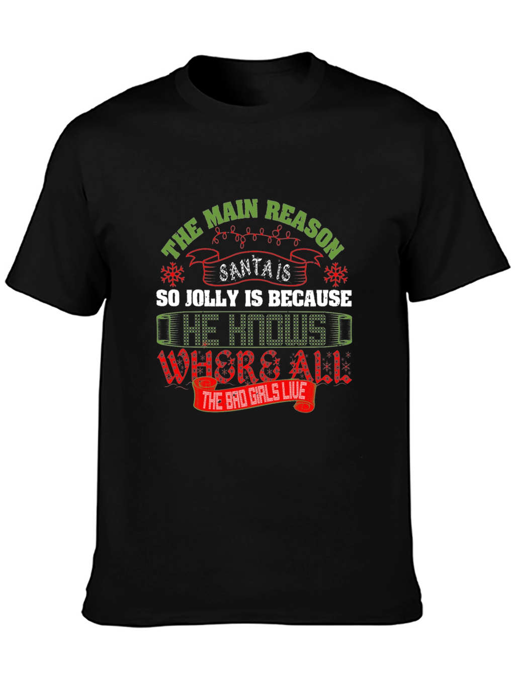 Santa Jolly Reason T-Shirt