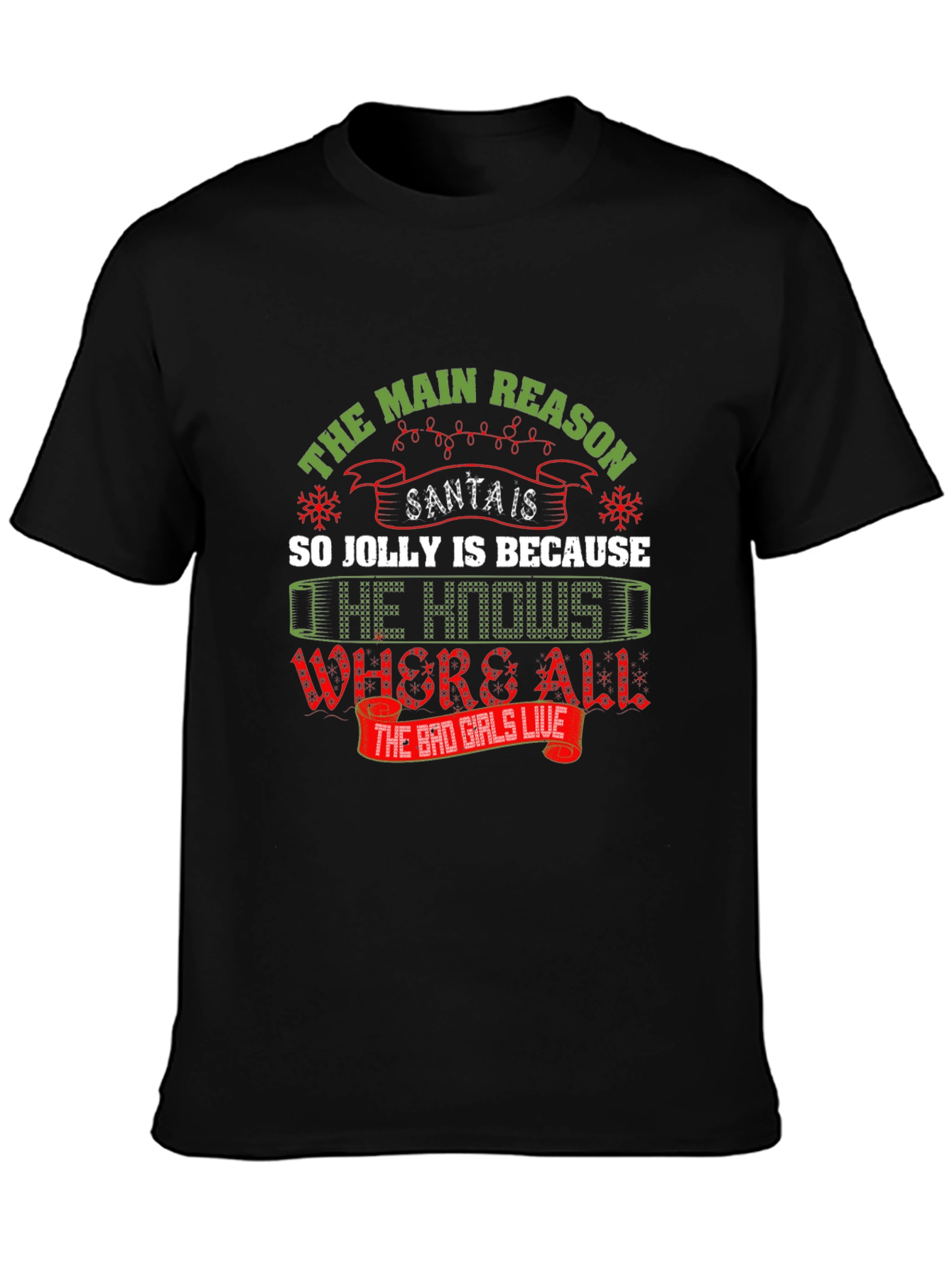 Santa Jolly Reason T-Shirt