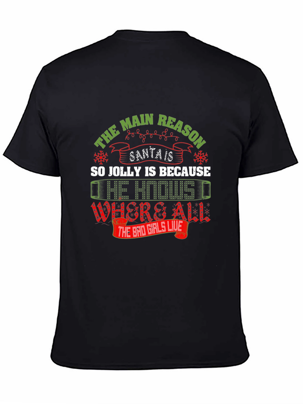 Santa Jolly Reason T-Shirt