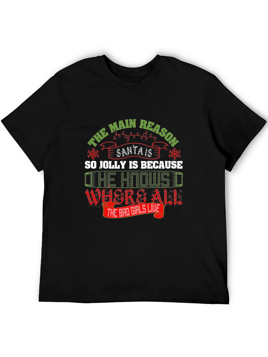Santa Jolly Reason T-Shirt