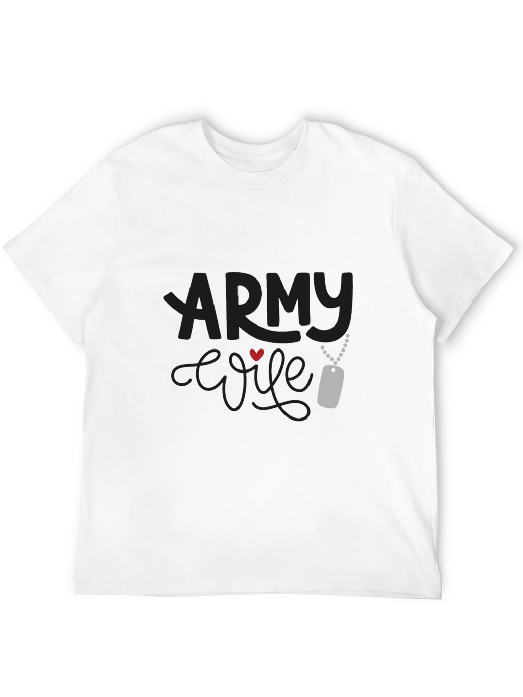 Army Wife Graphic T-Shirt - Military Spouse Apparel