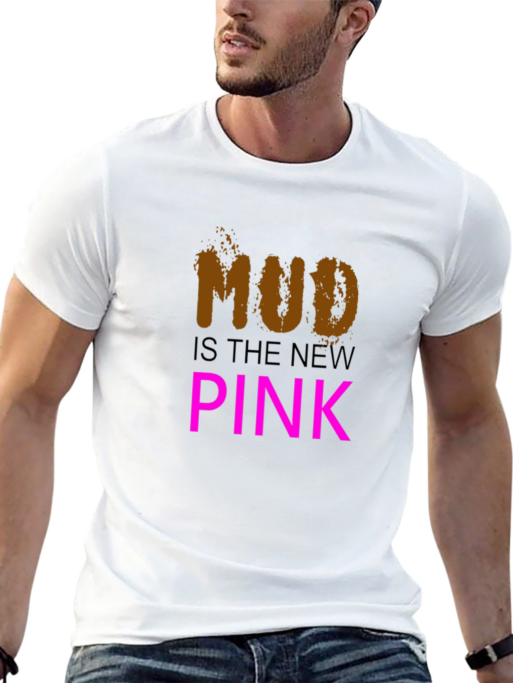 Mud is the New Pink Black T-Shirt