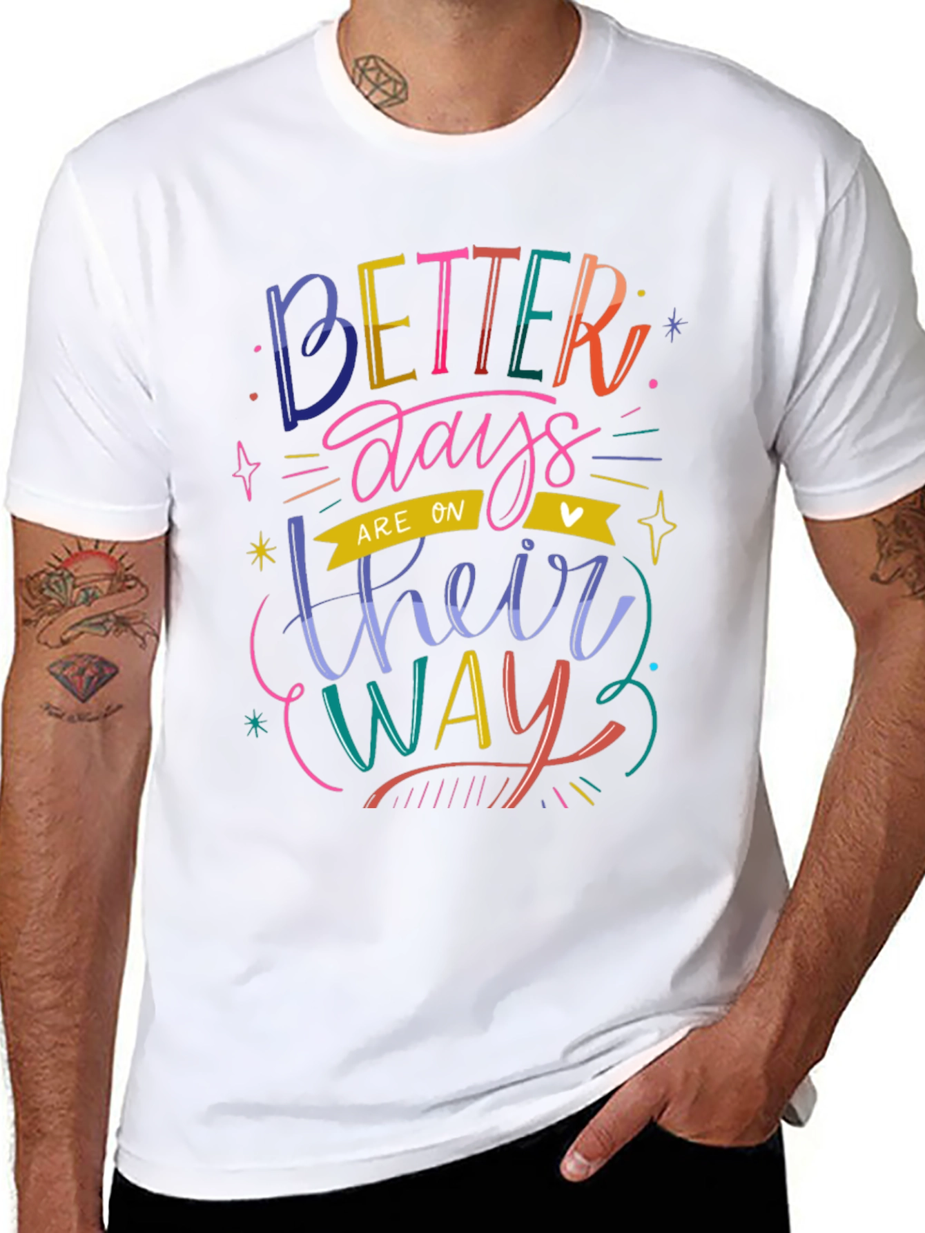 Better Days T-Shirt - Positive Vibes