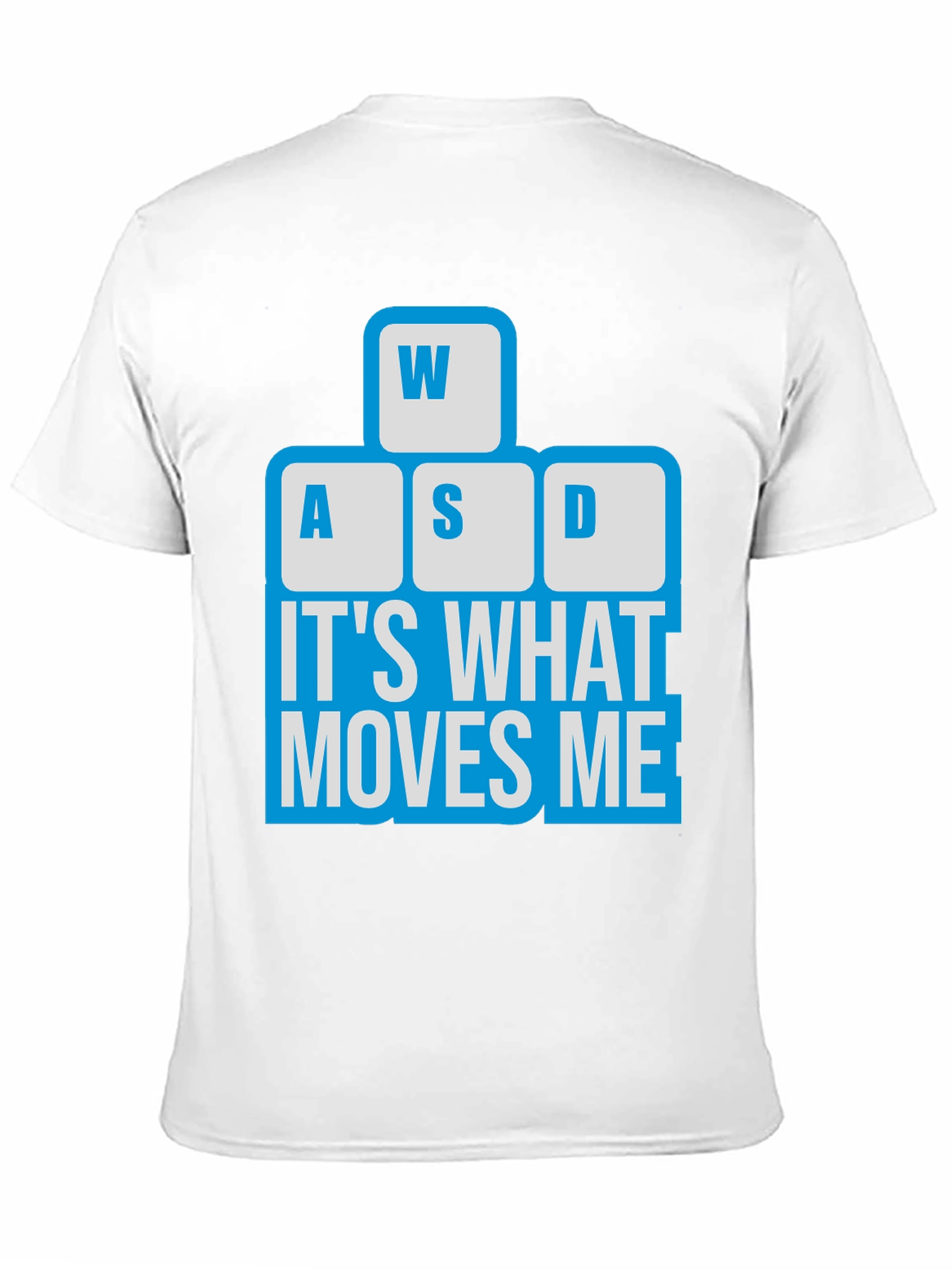 Gamer T-Shirt - WASD Keyboard Moves Me