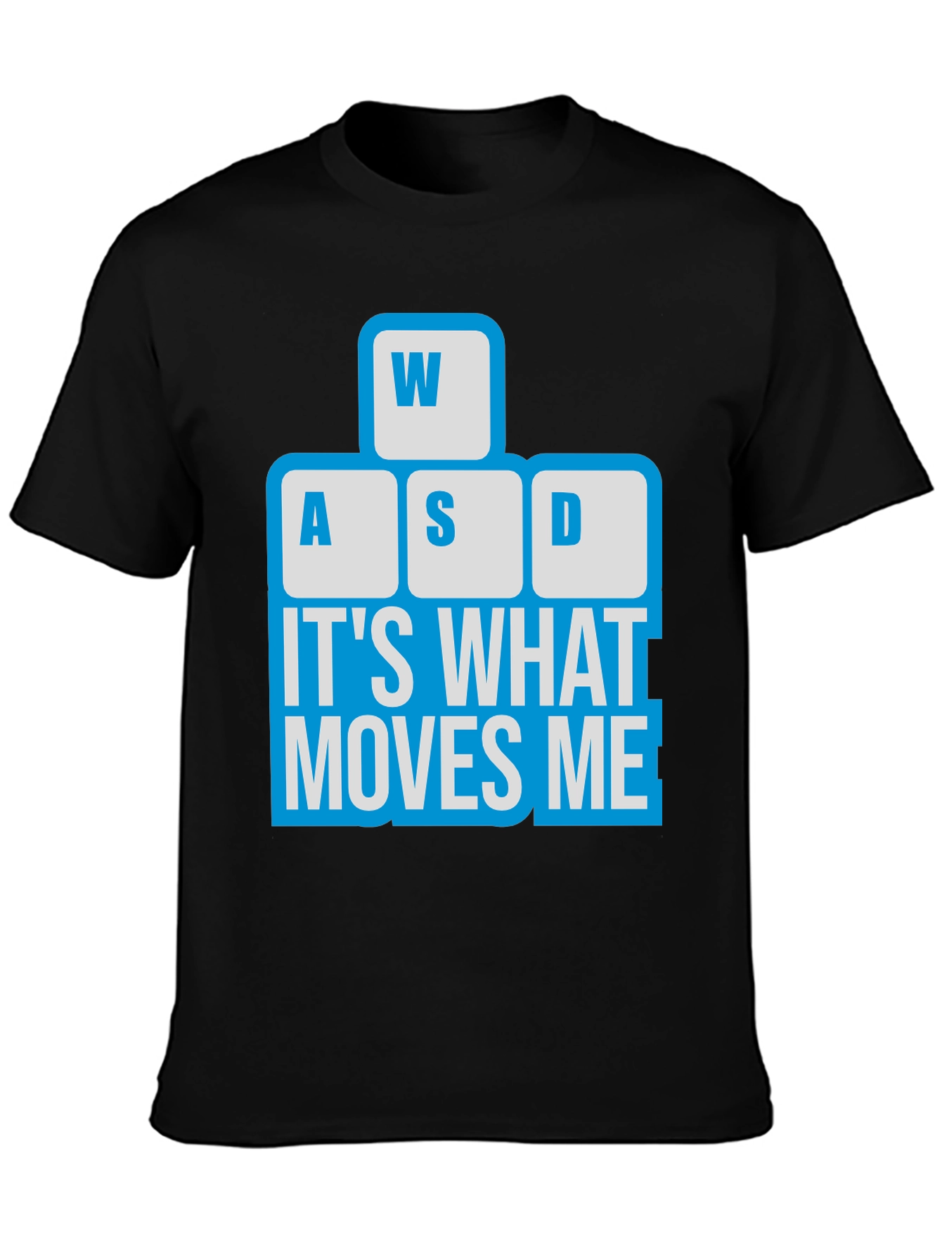 Gamer T-Shirt - WASD Keyboard Moves Me