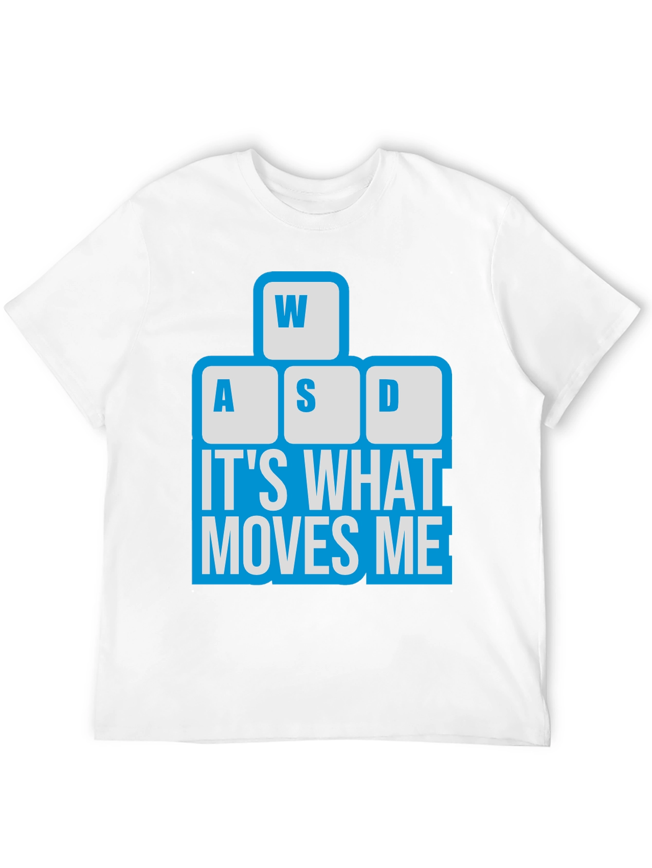 Gamer T-Shirt - WASD Keyboard Moves Me