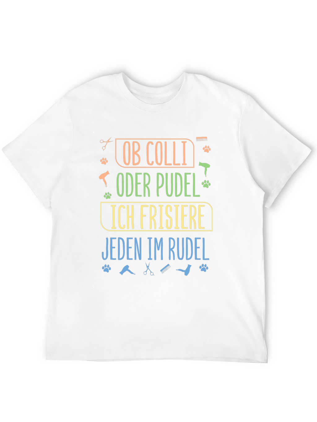 Dog Groomer T-Shirt - Ob Colli Oder Pudel