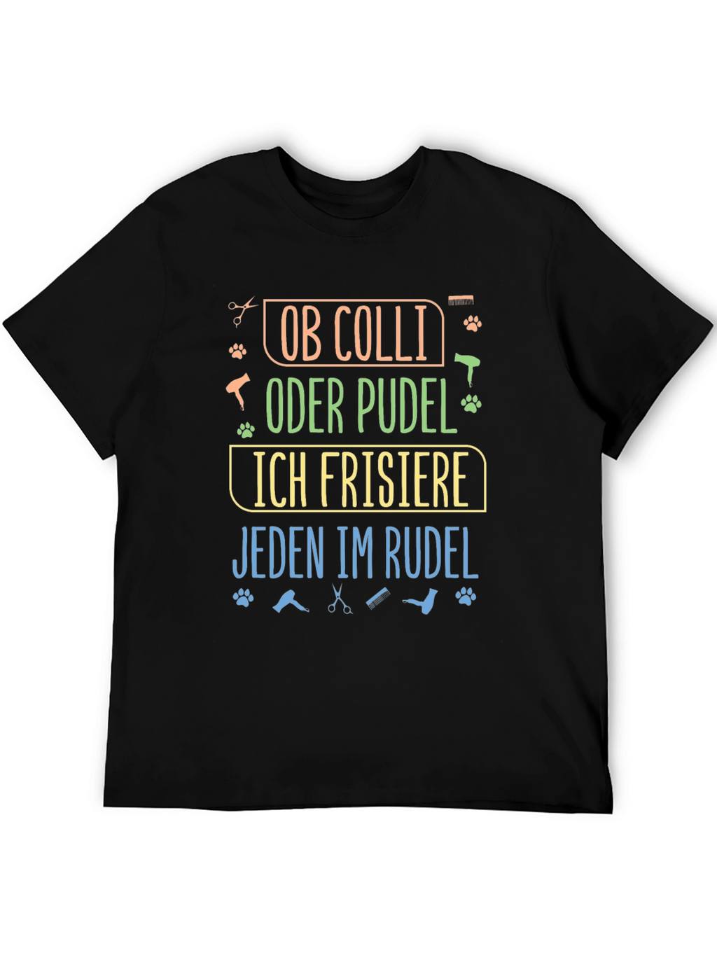 Dog Groomer T-Shirt - Ob Colli Oder Pudel