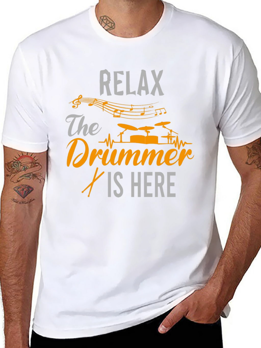 Relax The Drummer Is Here - Graphic T-Shirt