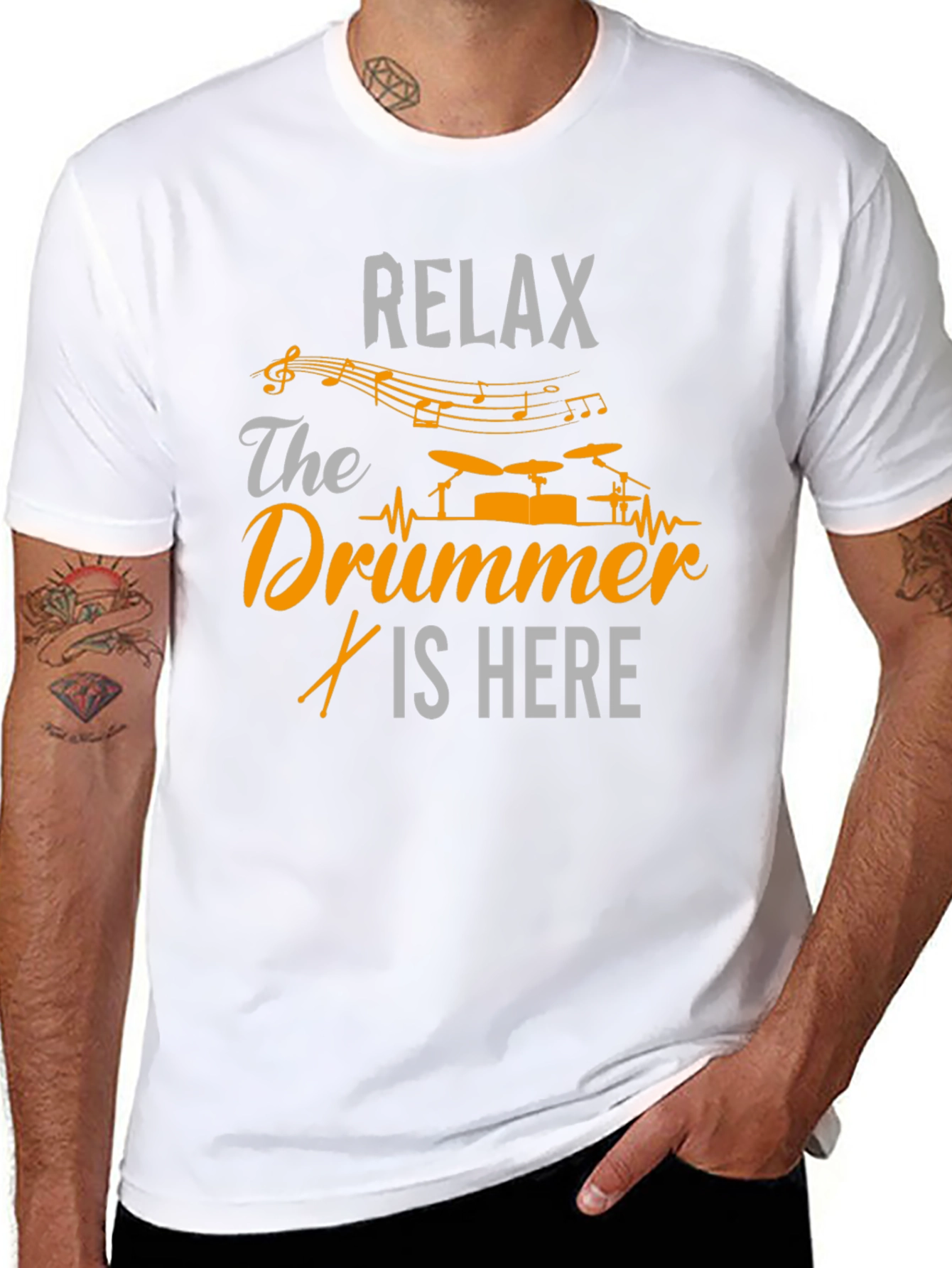 Relax The Drummer Is Here - Graphic T-Shirt