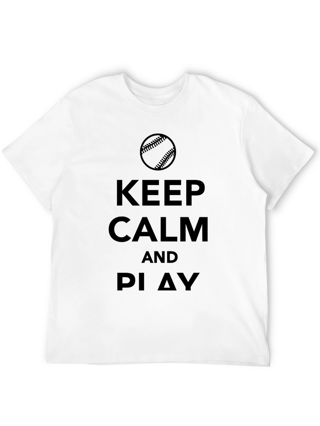 Keep Calm and Play Baseball T-Shirt