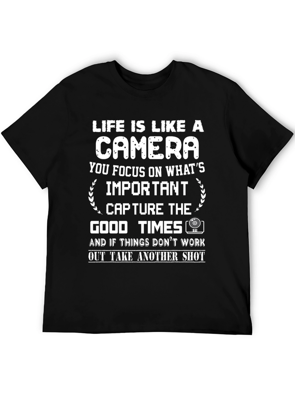 Life is Like a Camera Graphic Tee