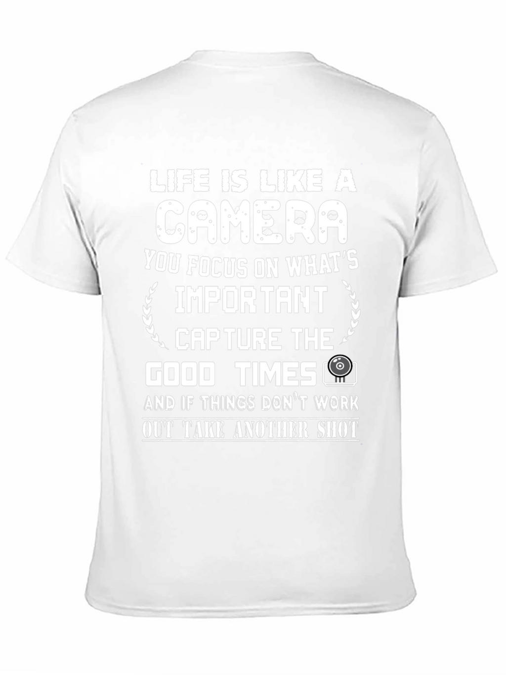 Life is Like a Camera Graphic Tee