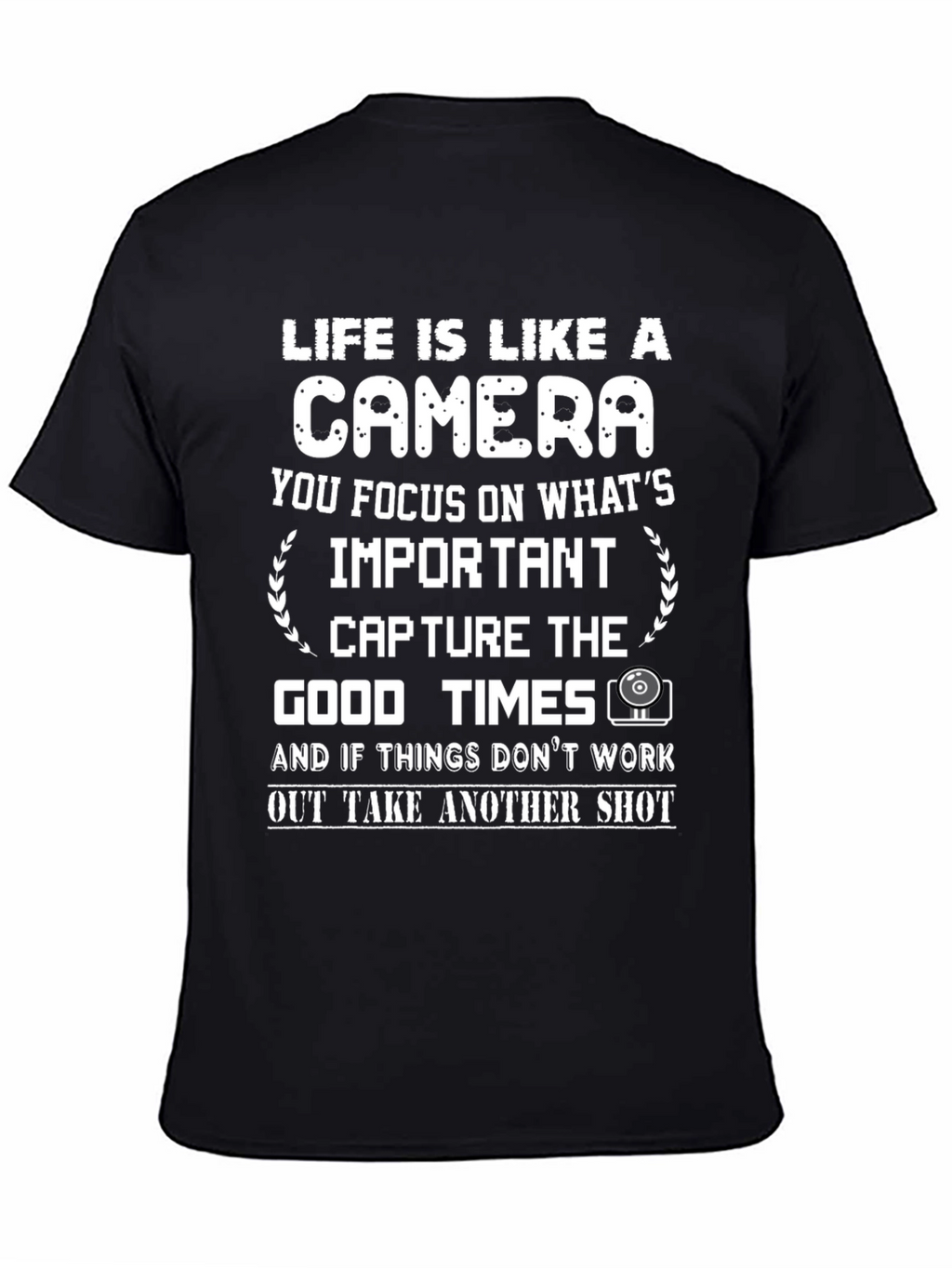 Life is Like a Camera Graphic Tee