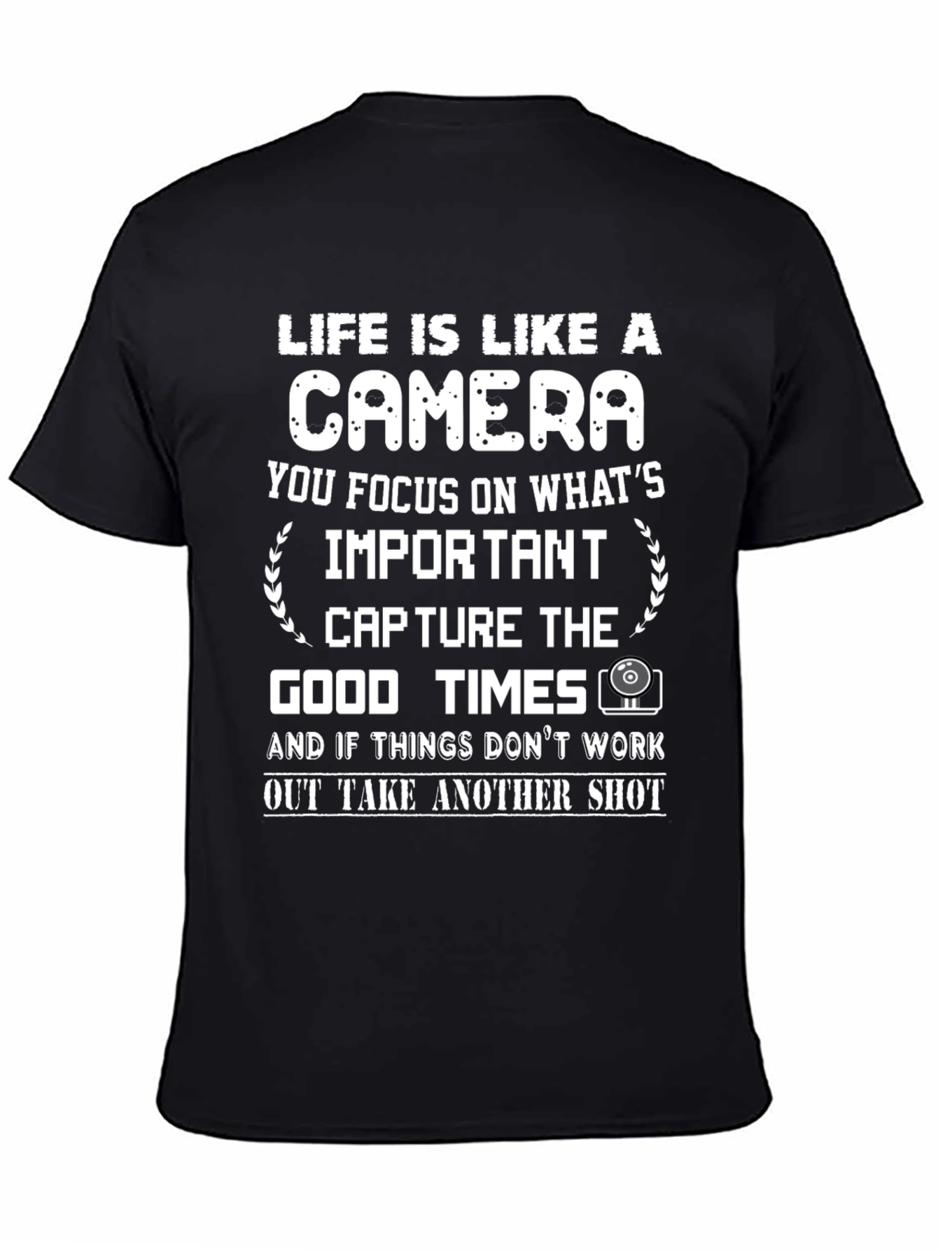 Life is Like a Camera Graphic Tee