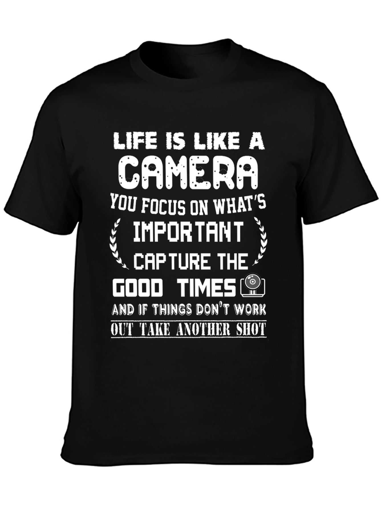 Life is Like a Camera Graphic Tee