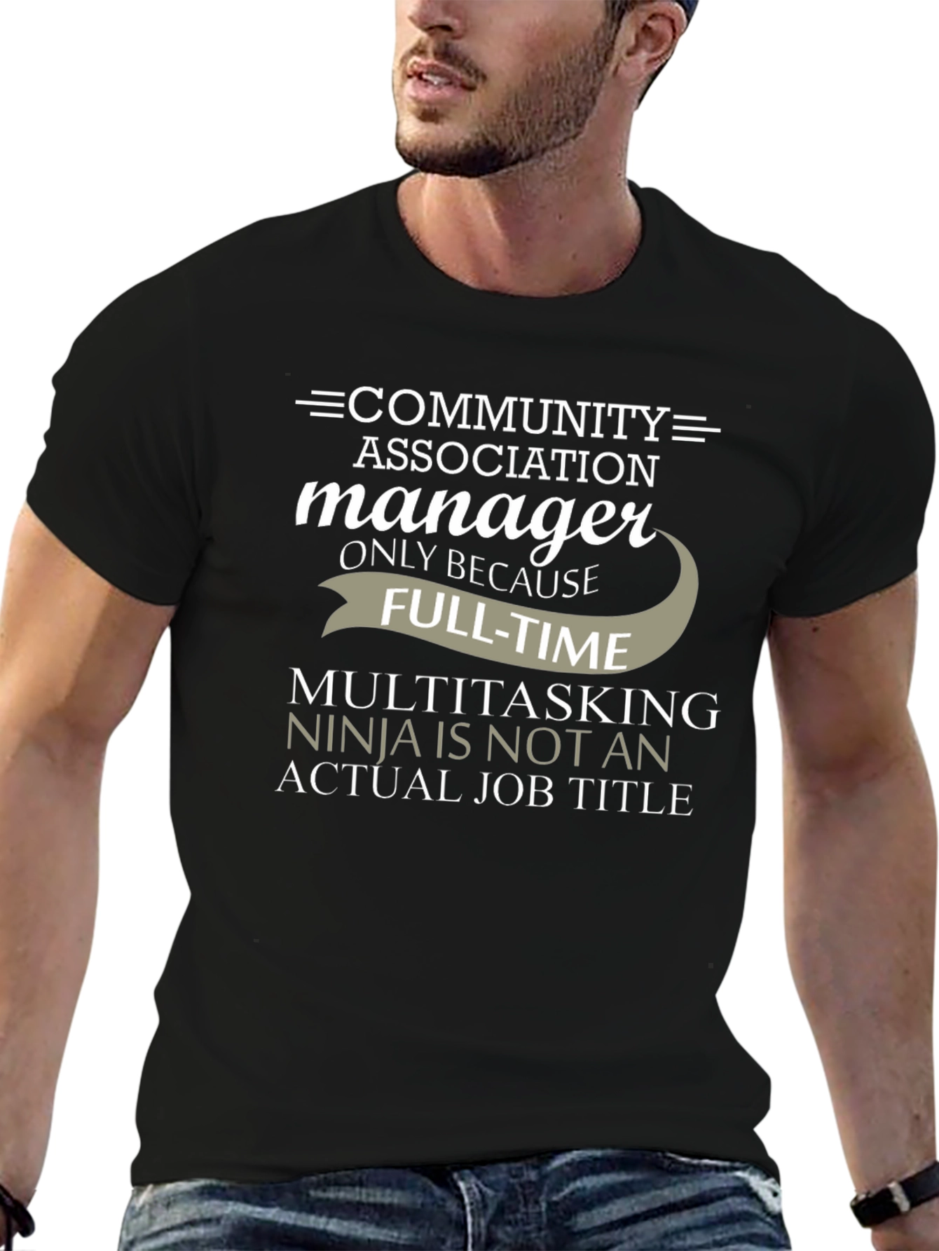 Community Manager T-Shirt: Because Full-Time Multitasking