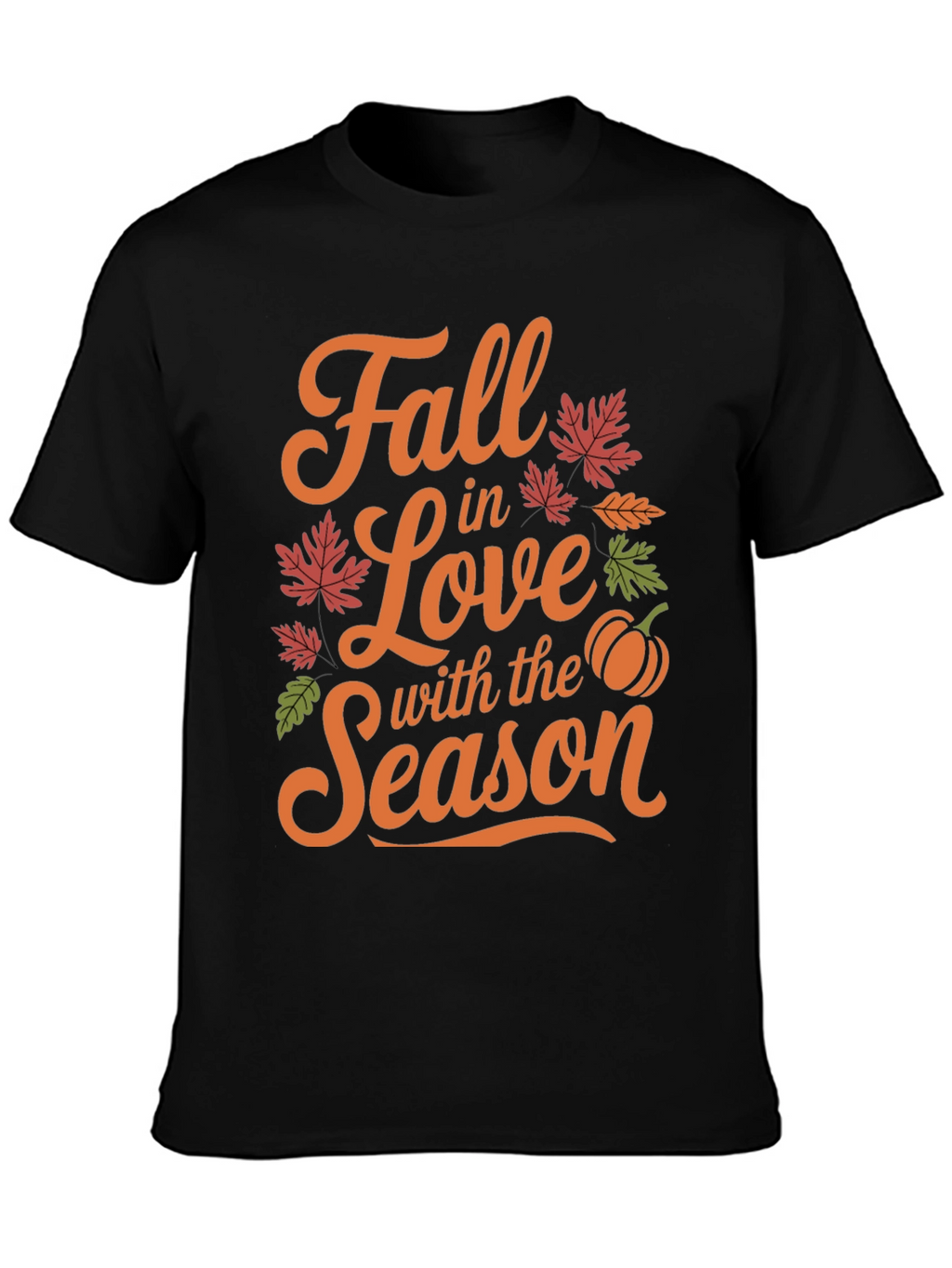 Fall in Love with The Season T-Shirt