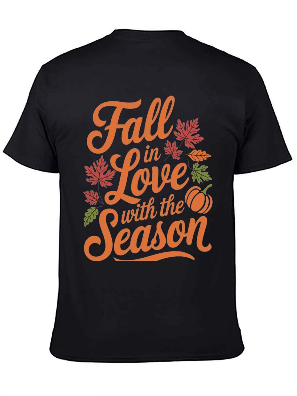 Fall in Love with The Season T-Shirt