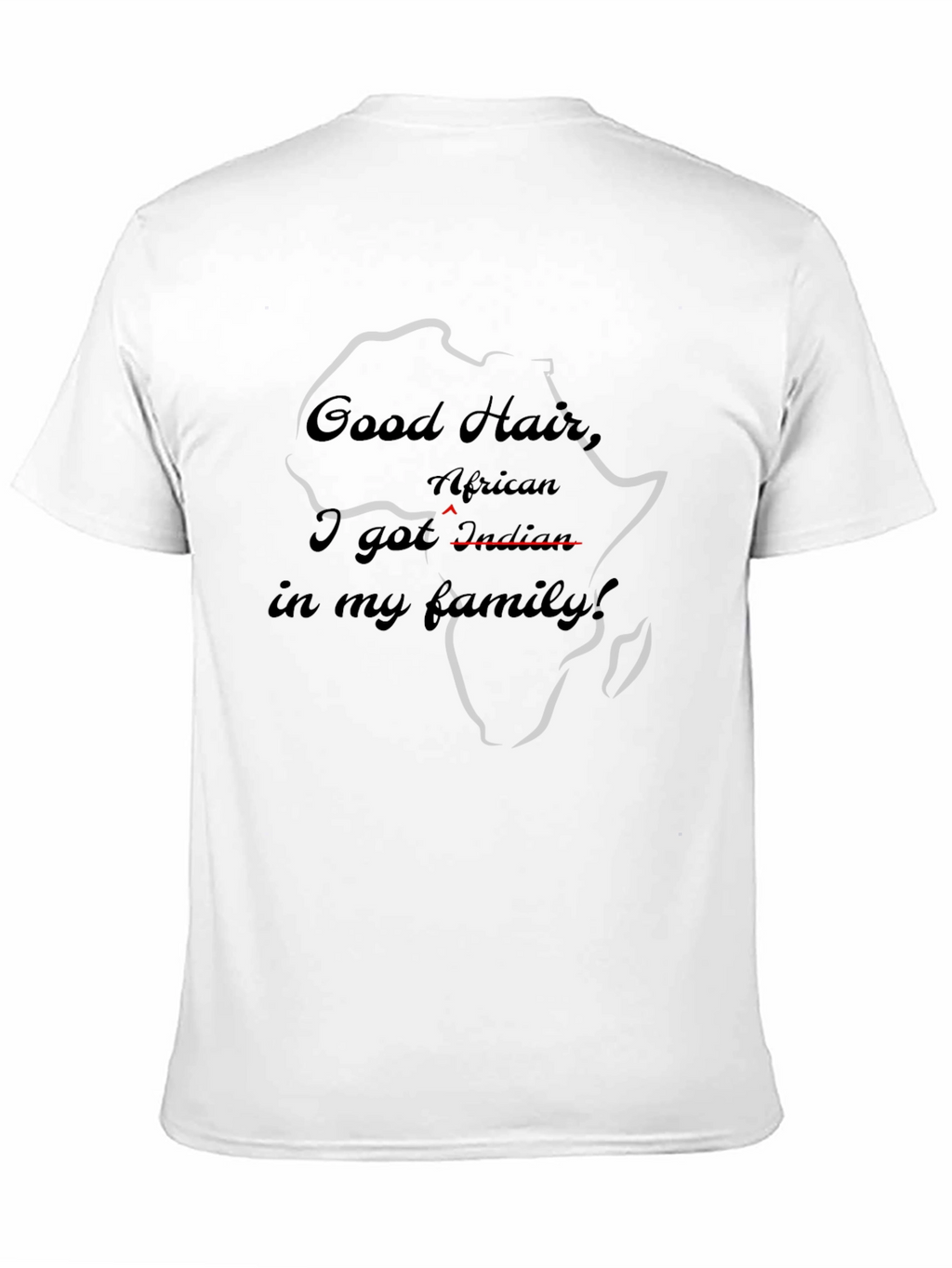 Good Hair African Indian T-Shirt