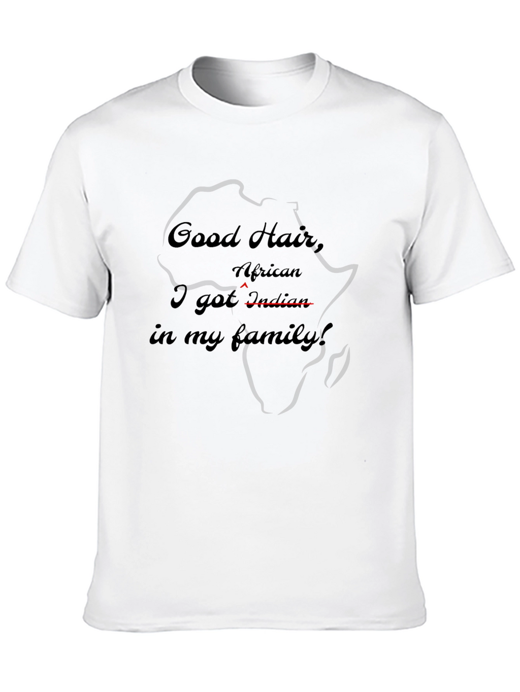 Good Hair African Indian T-Shirt