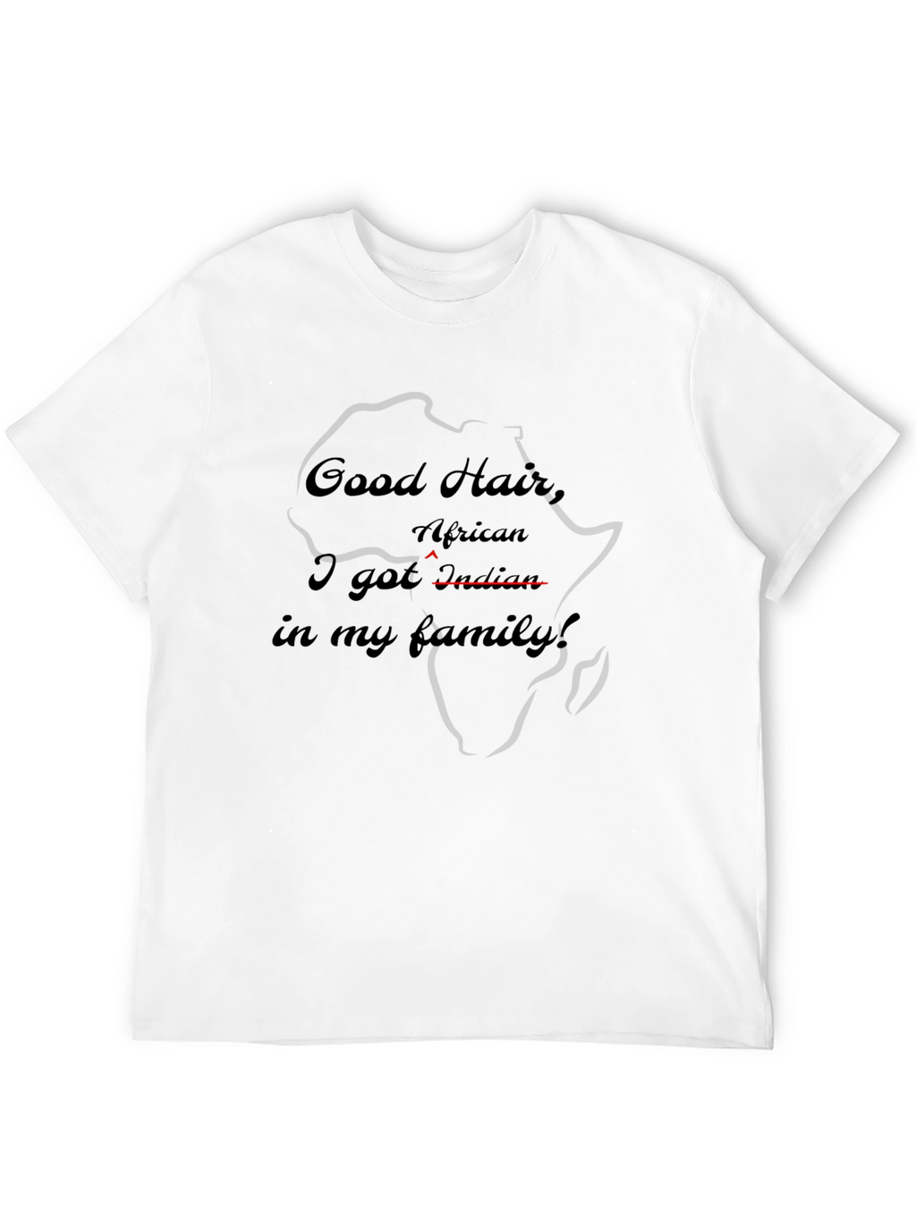 Good Hair African Indian T-Shirt