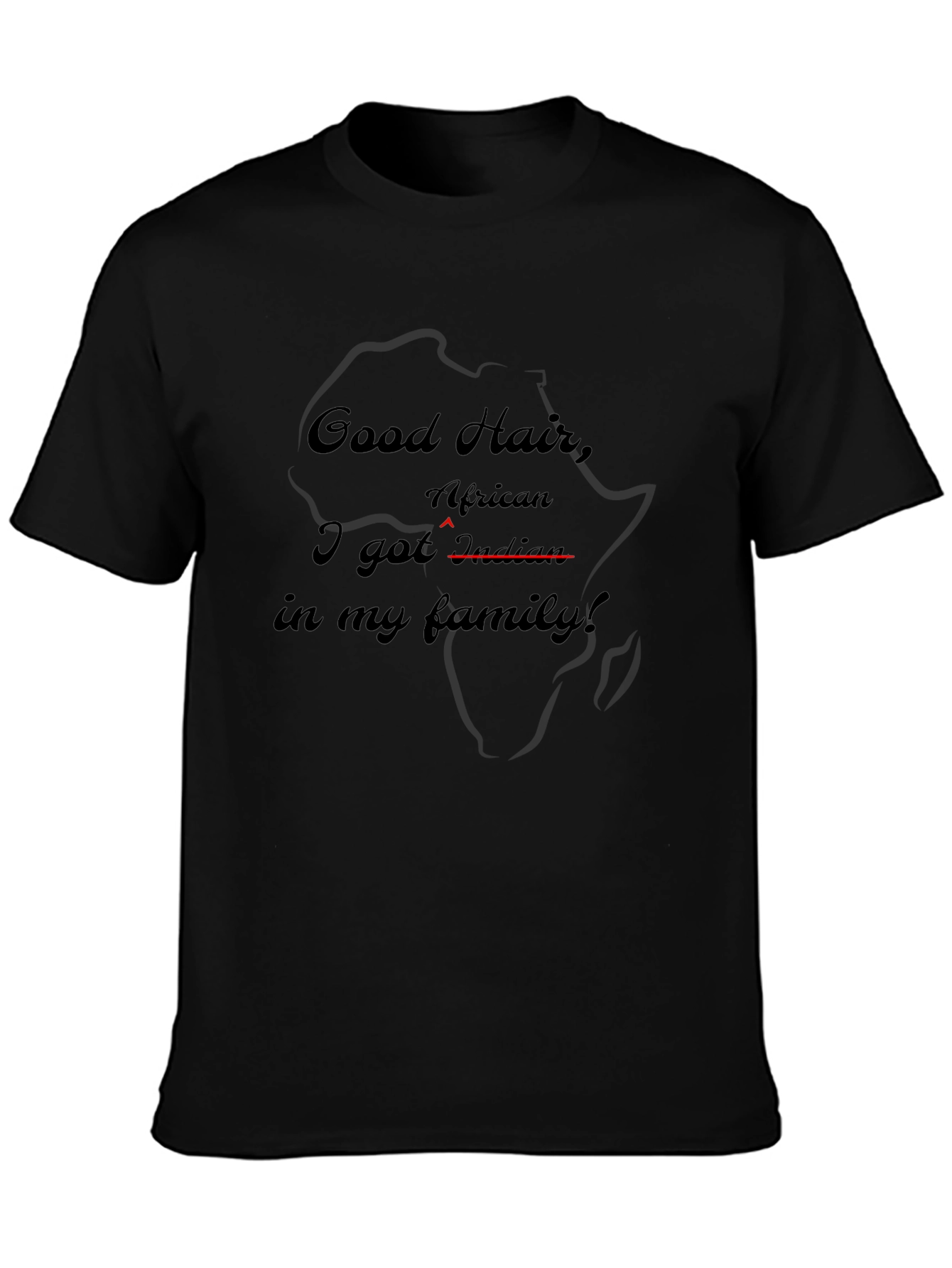 Good Hair African Indian T-Shirt