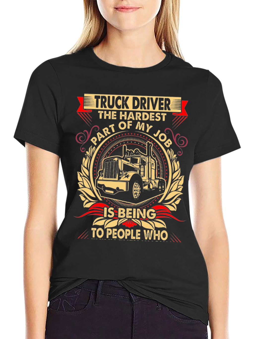 Truck Driver Hardest Part T-Shirt