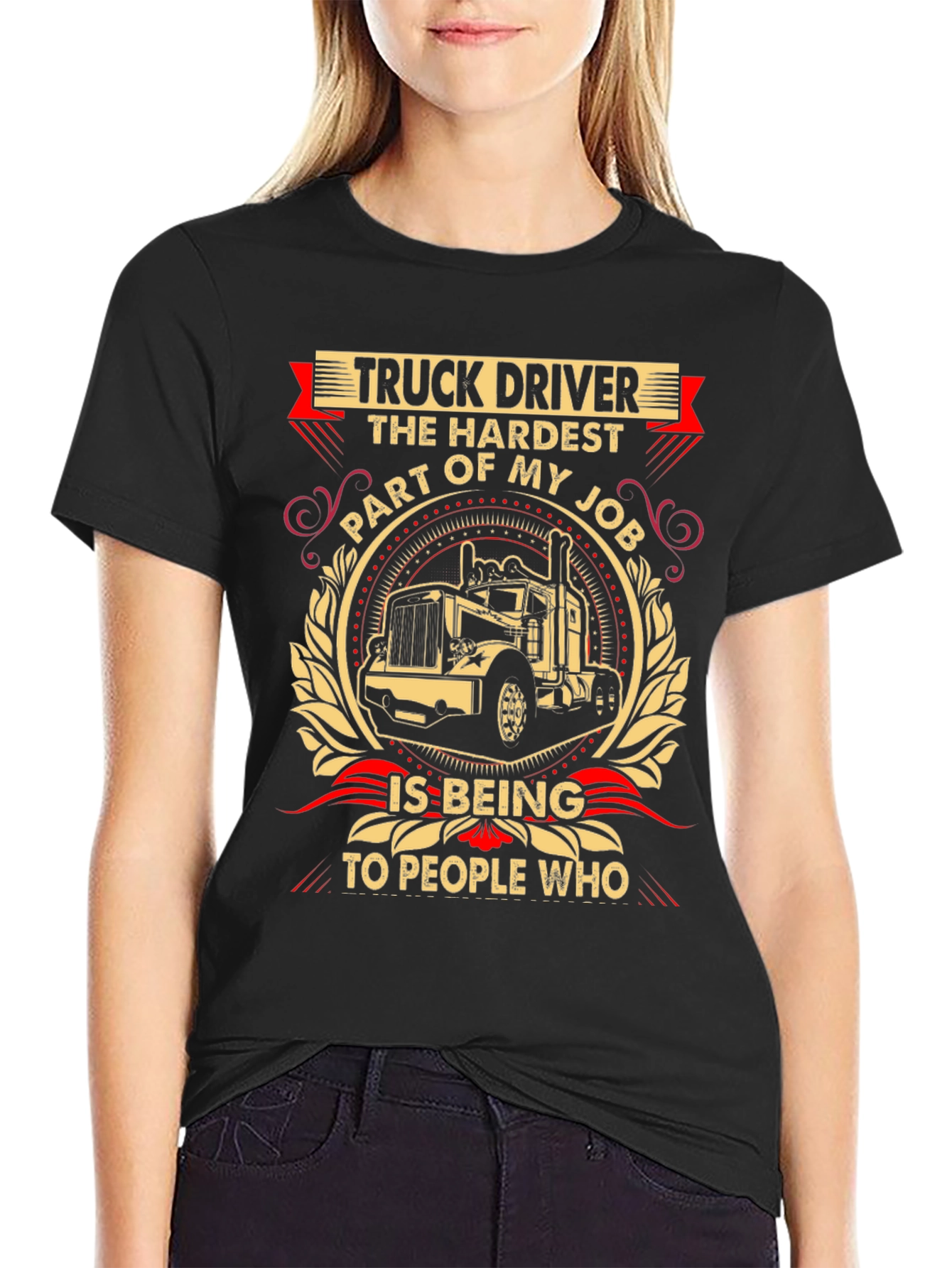 Truck Driver Hardest Part T-Shirt
