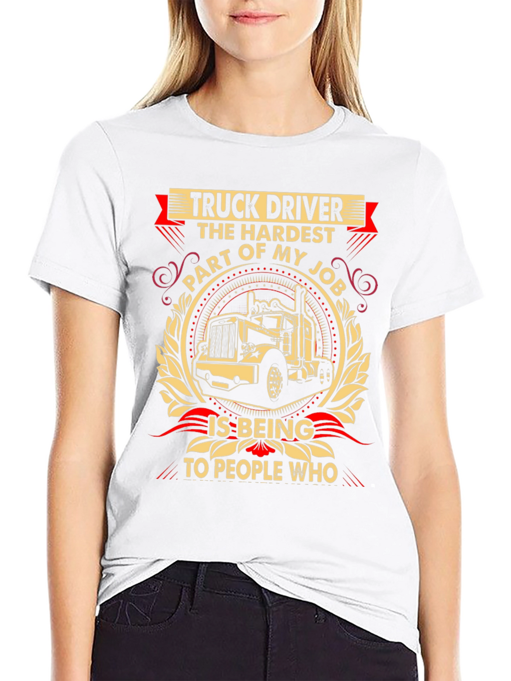 Truck Driver Hardest Part T-Shirt