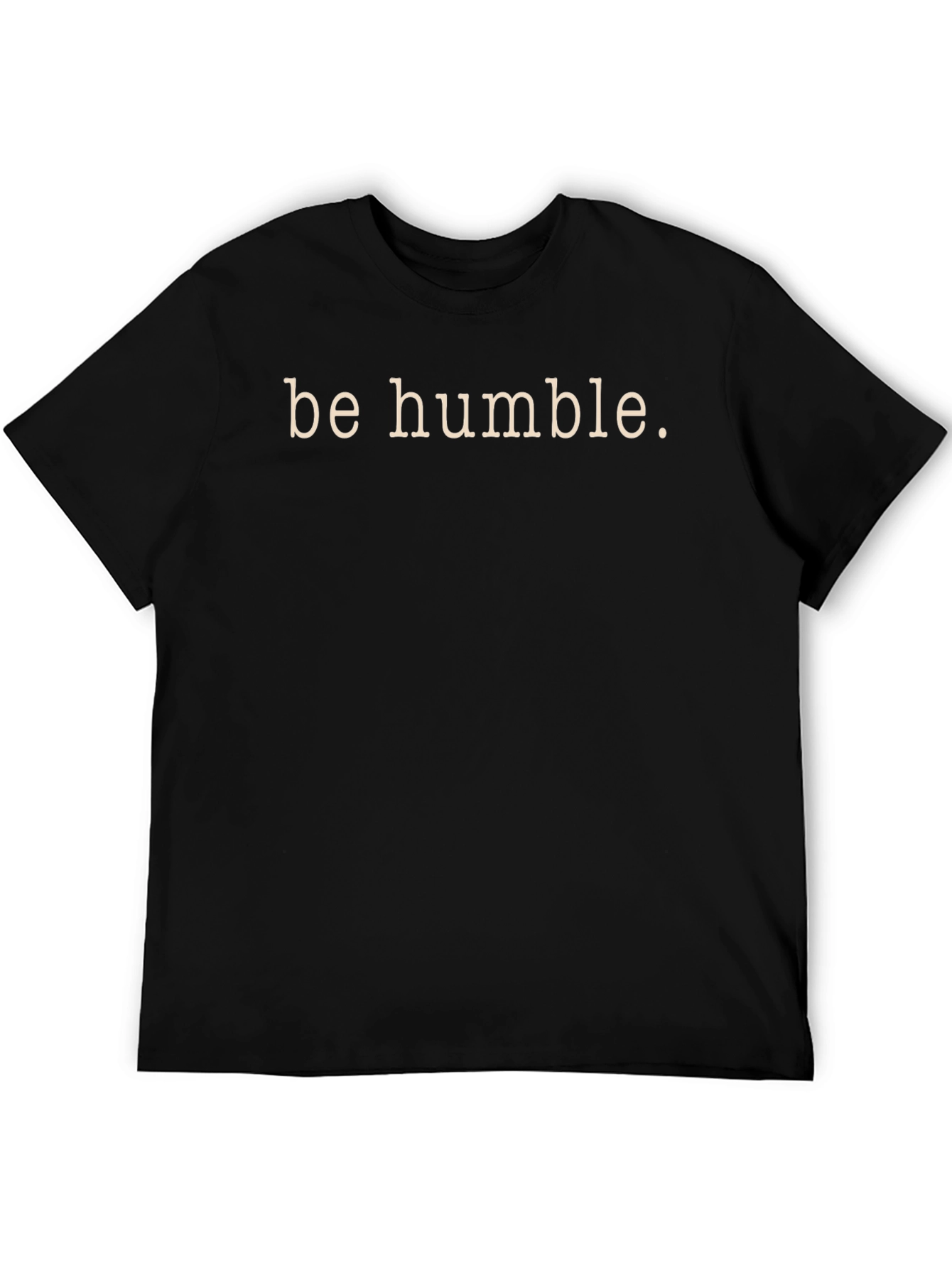 Be Humble Graphic Tee - Mens Casual T-Shirt