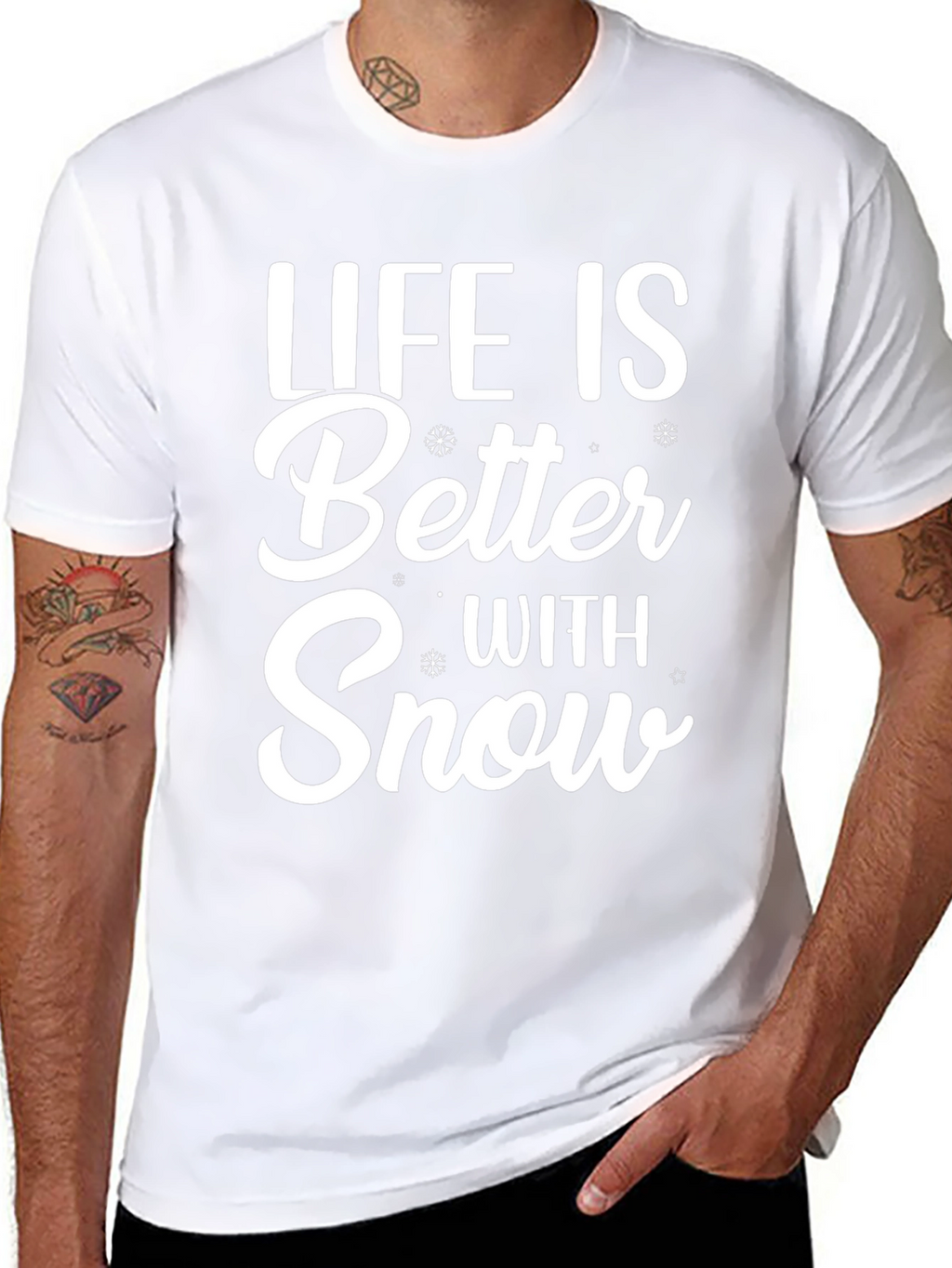 Life is Better With Snow T-Shirt