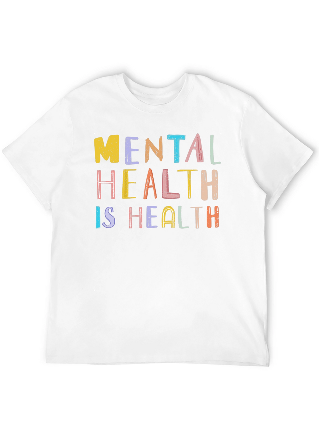 Mental Health is Health Graphic Tee