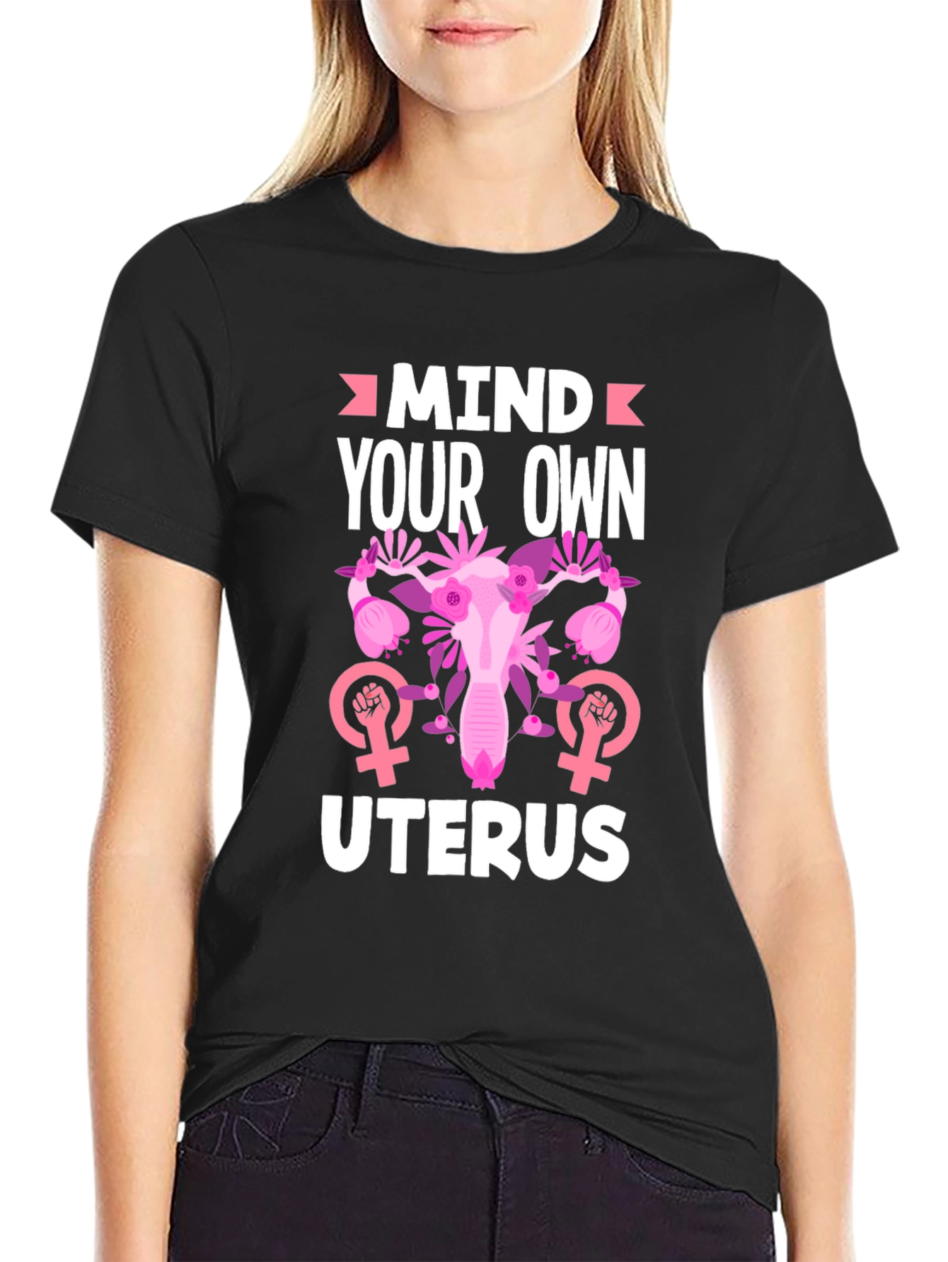 Mind Your Own Uterus T-Shirt