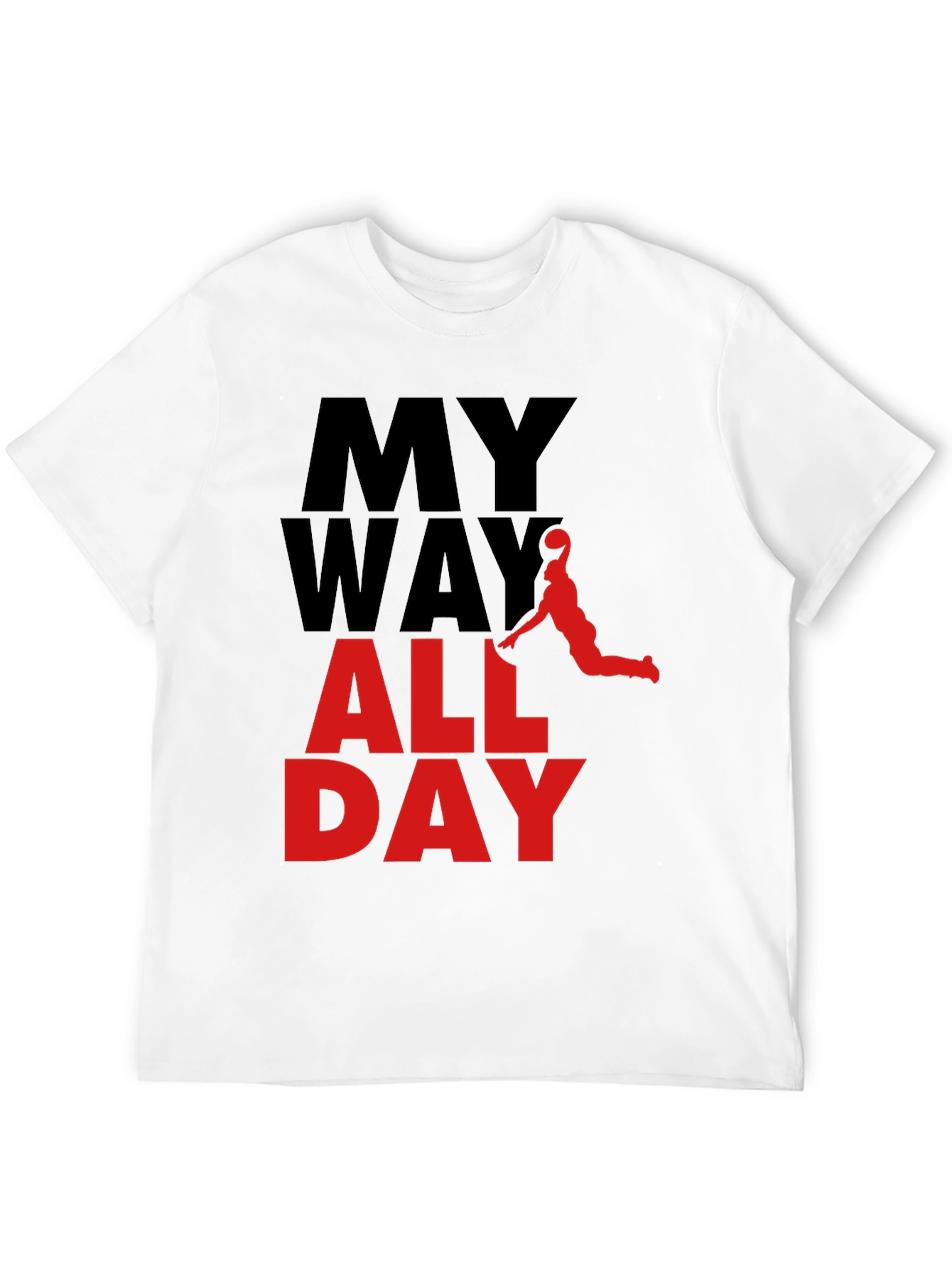 My Way All Day Graphic Tee - Basketball Style