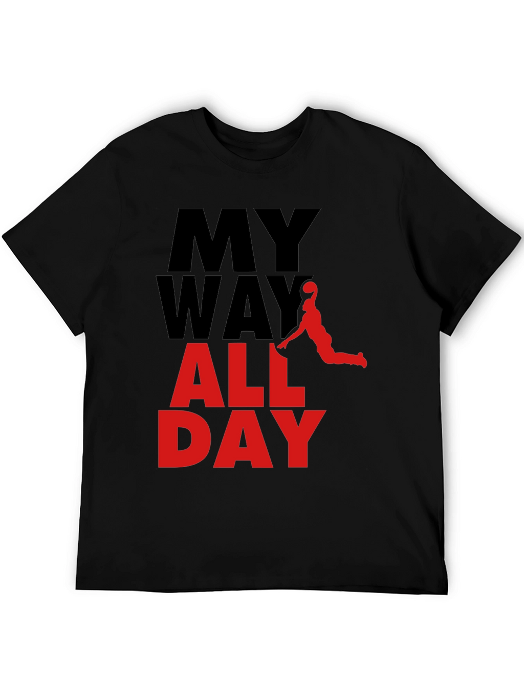 My Way All Day Graphic Tee - Basketball Style