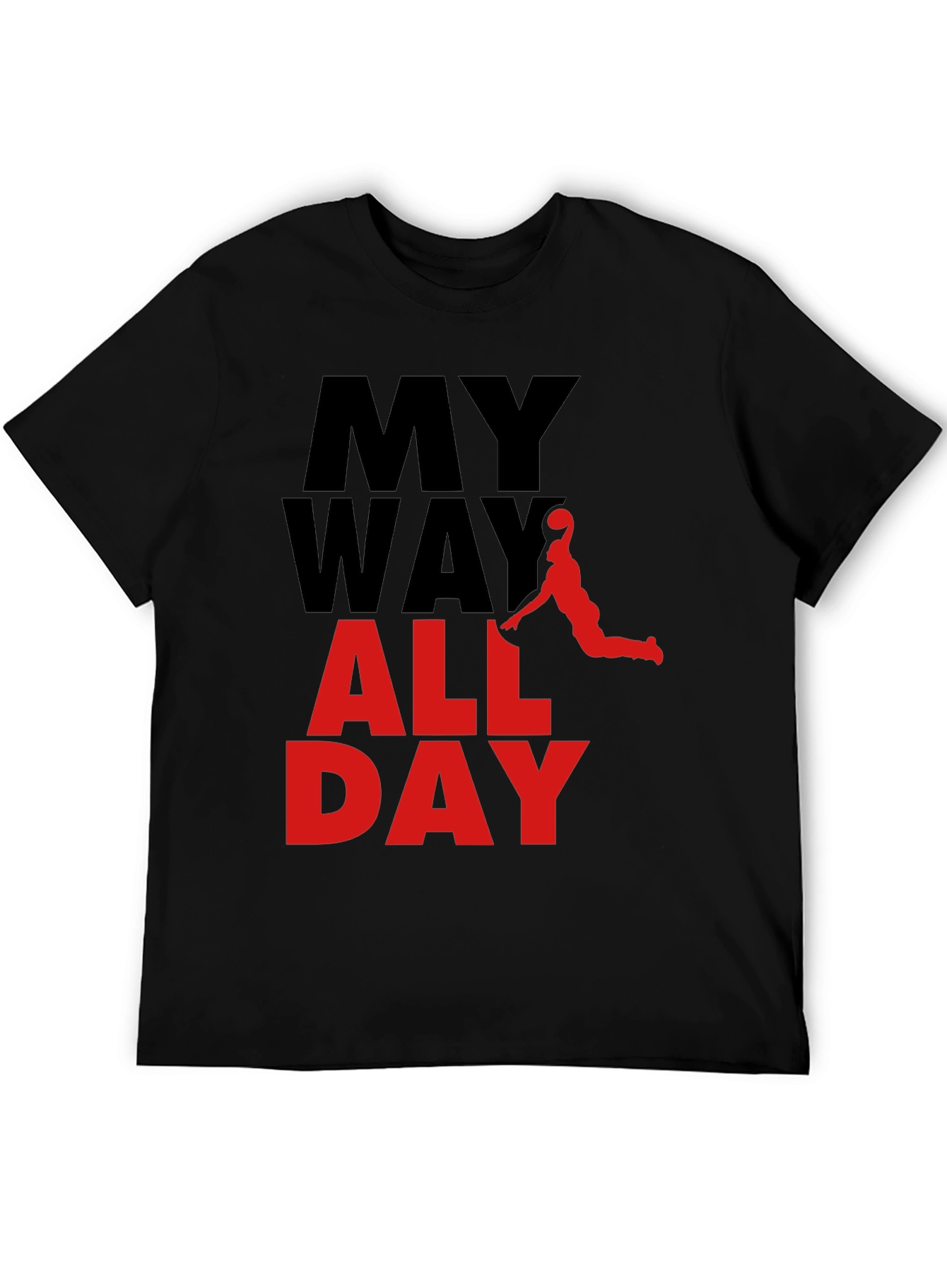 My Way All Day Graphic Tee - Basketball Style