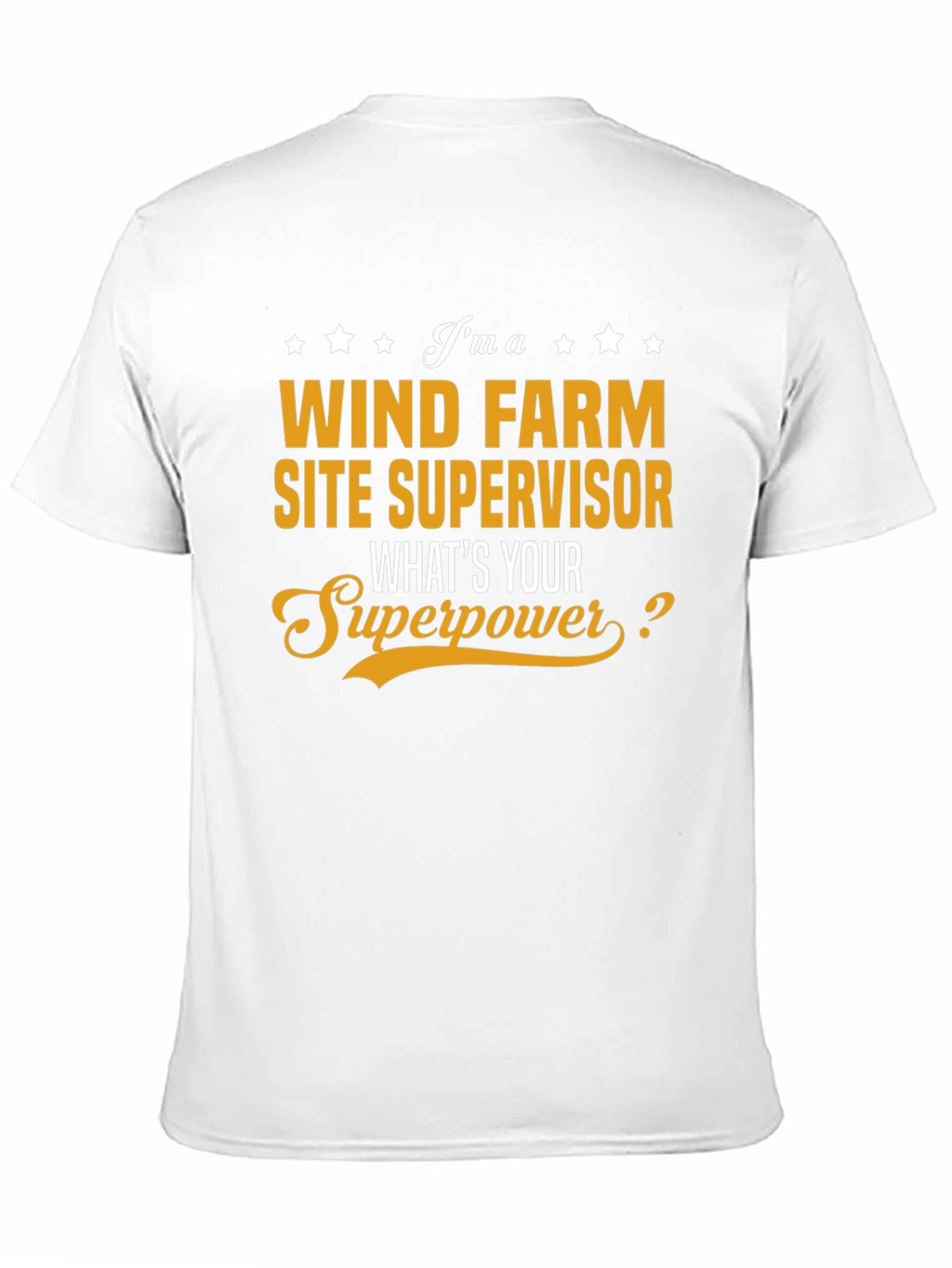Wind Farm Site Supervisor Superpower T-Shirt