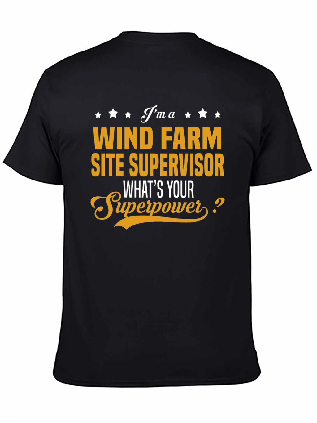 Wind Farm Site Supervisor Superpower T-Shirt